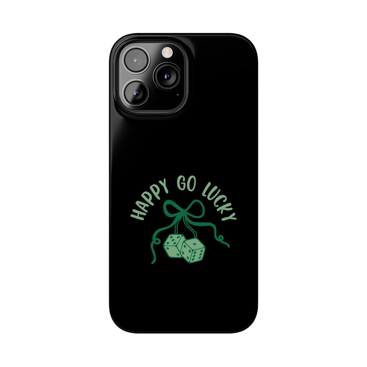 Happy Go Lucky Slim Phone Cases
