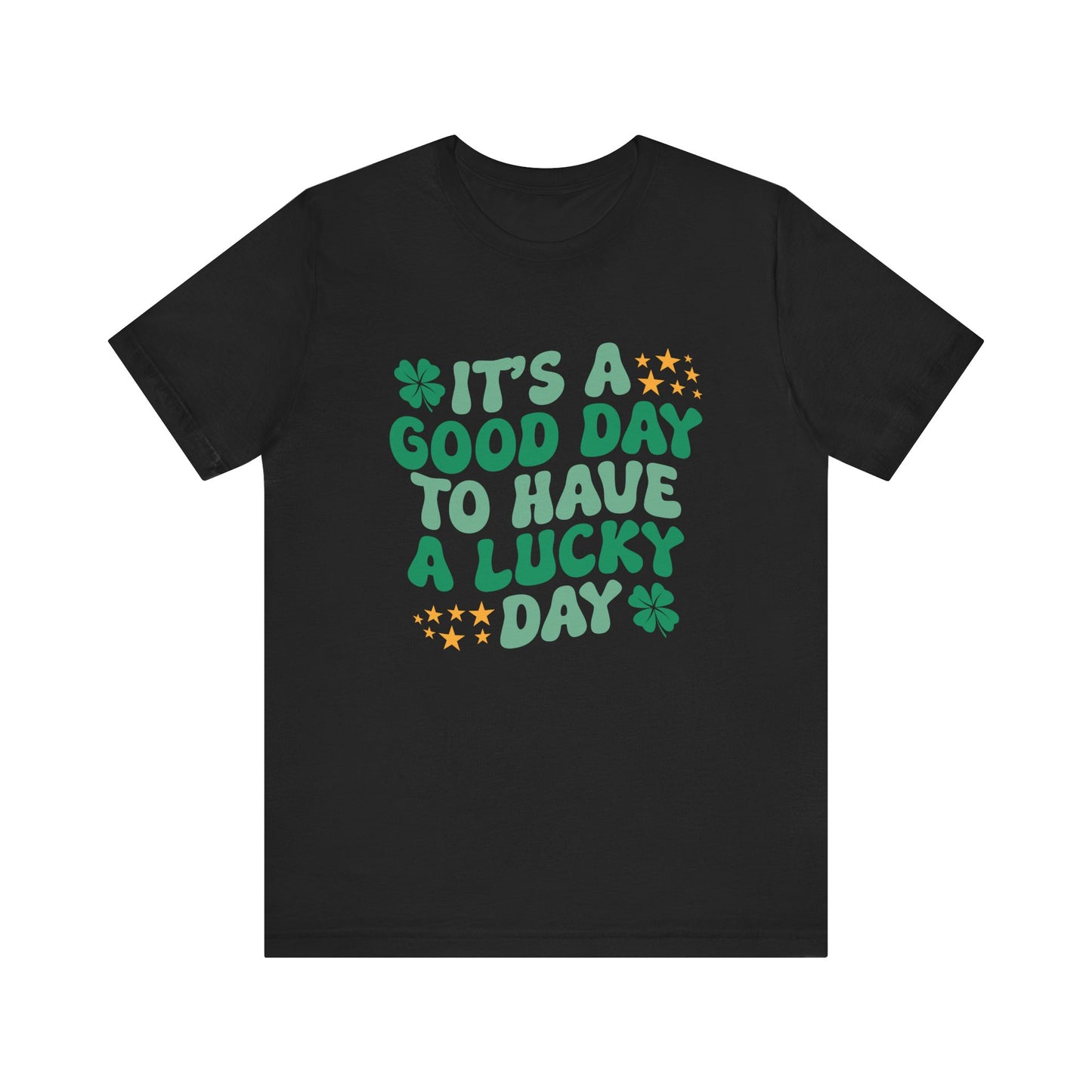 Lucky Day Unisex Jersey Short Sleeve Tee