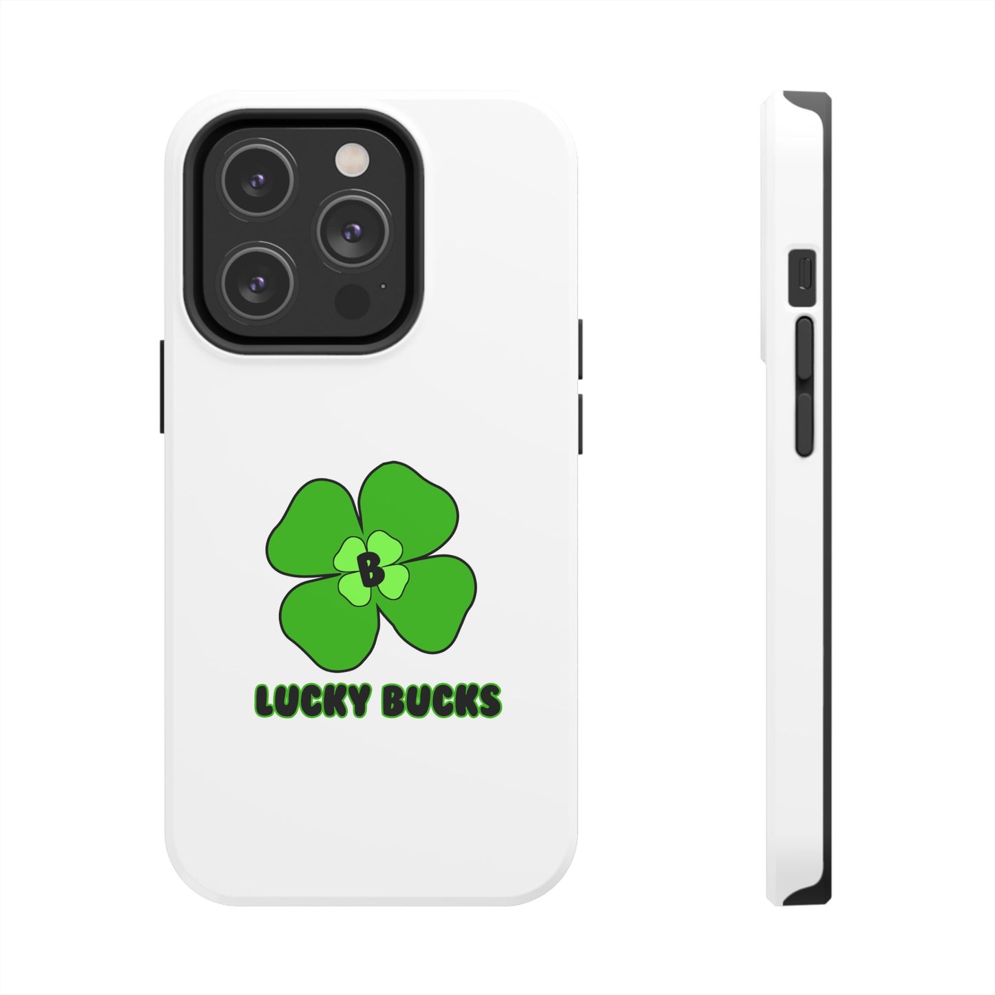 Lucky Bucks Tough Phone Cases