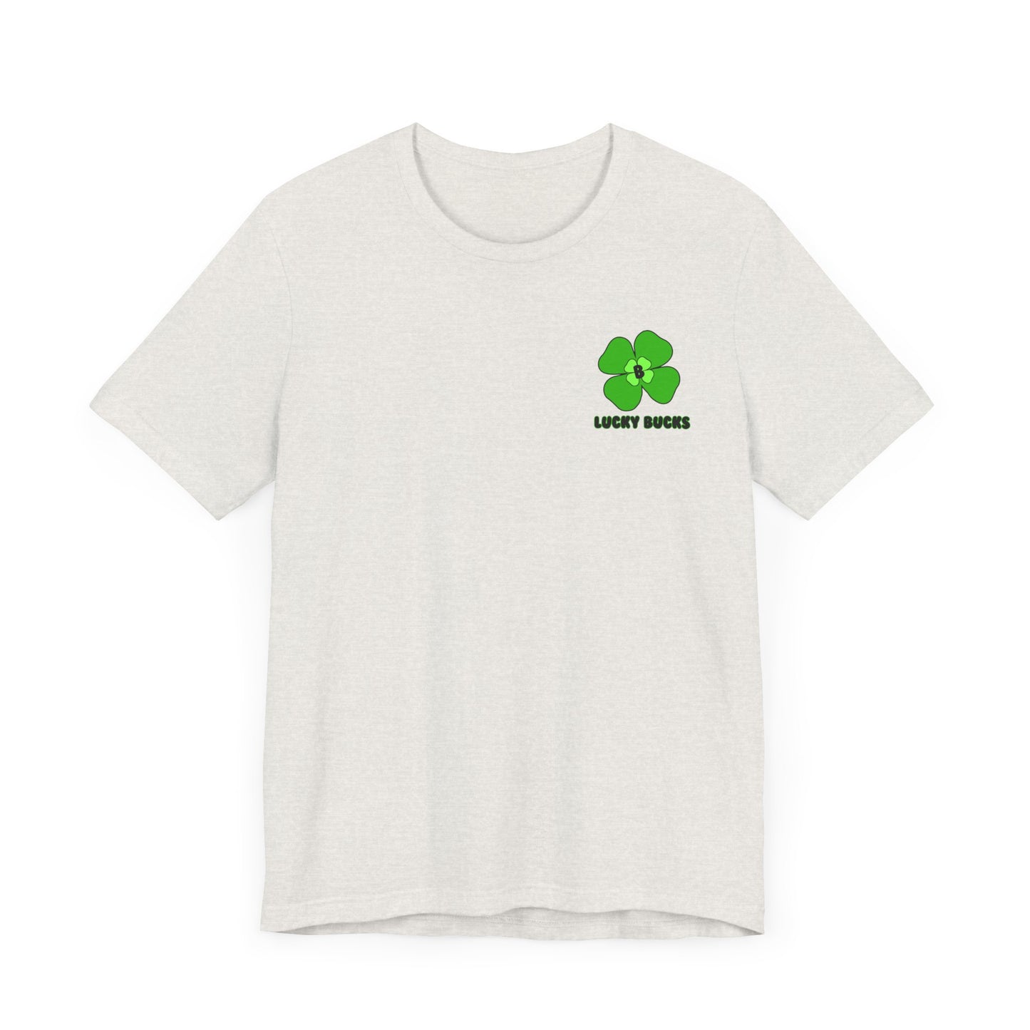 Lucky Bucks Unisex Jersey Short Sleeve Tee