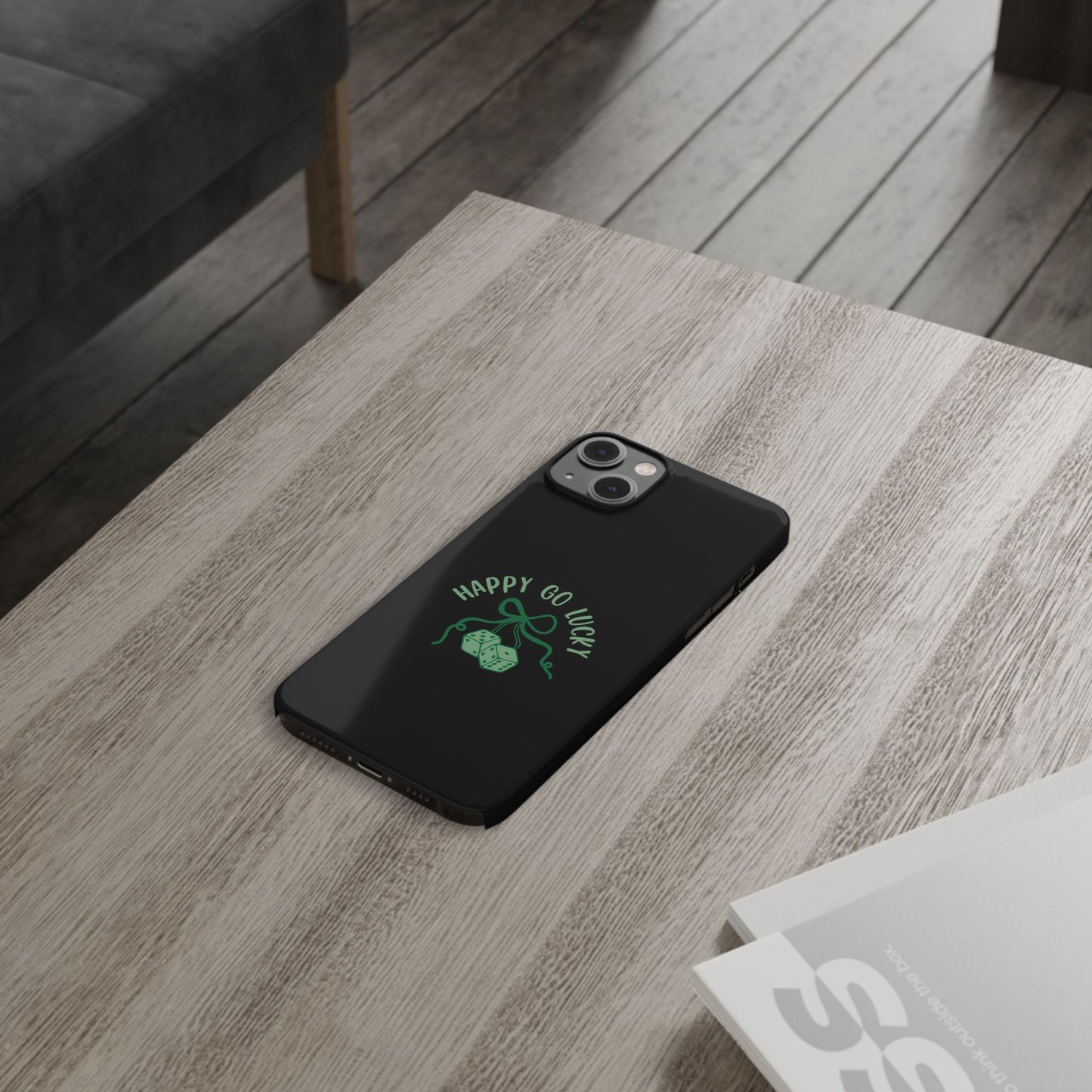 Happy Go Lucky Slim Phone Cases