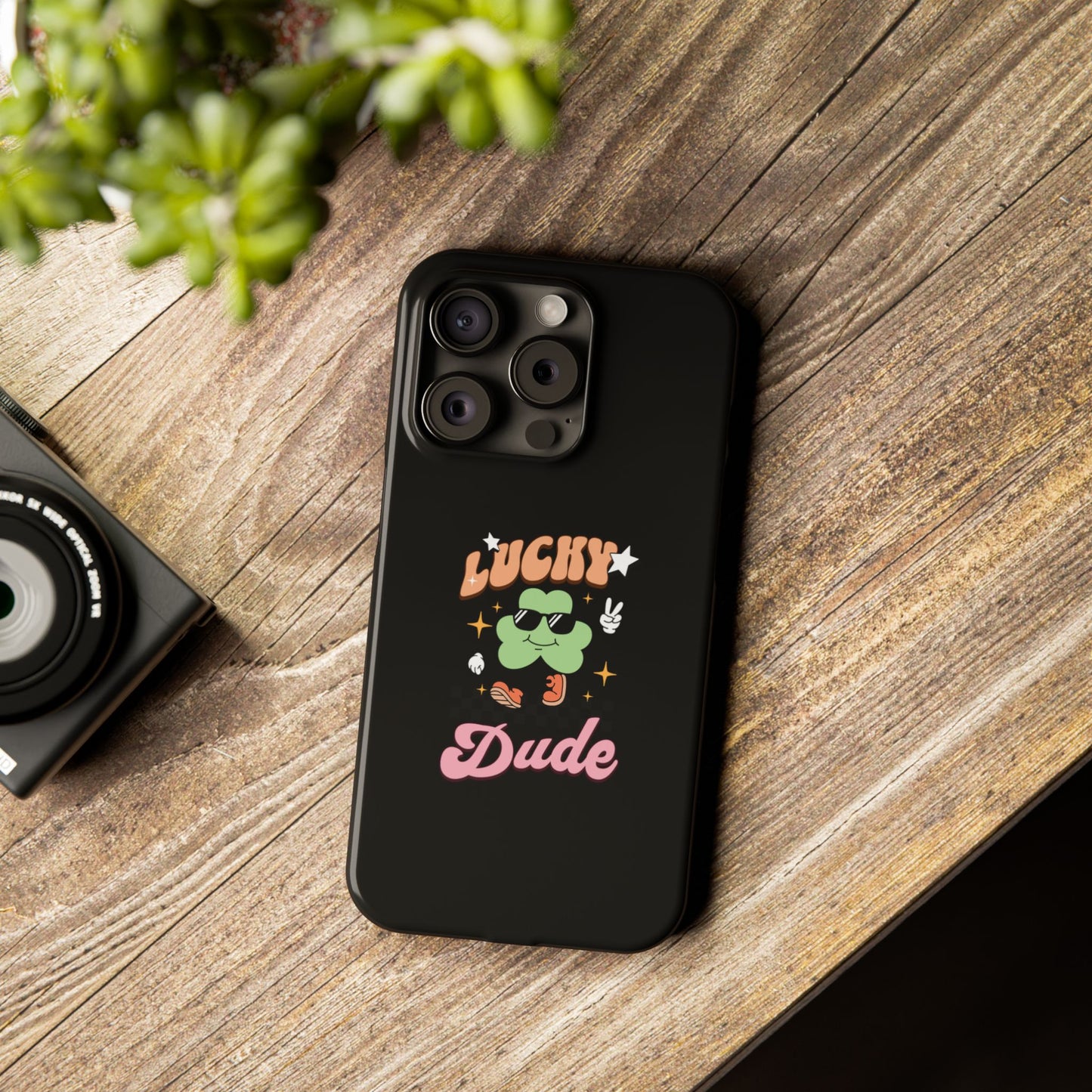 Lucky Dude Slim Phone Cases