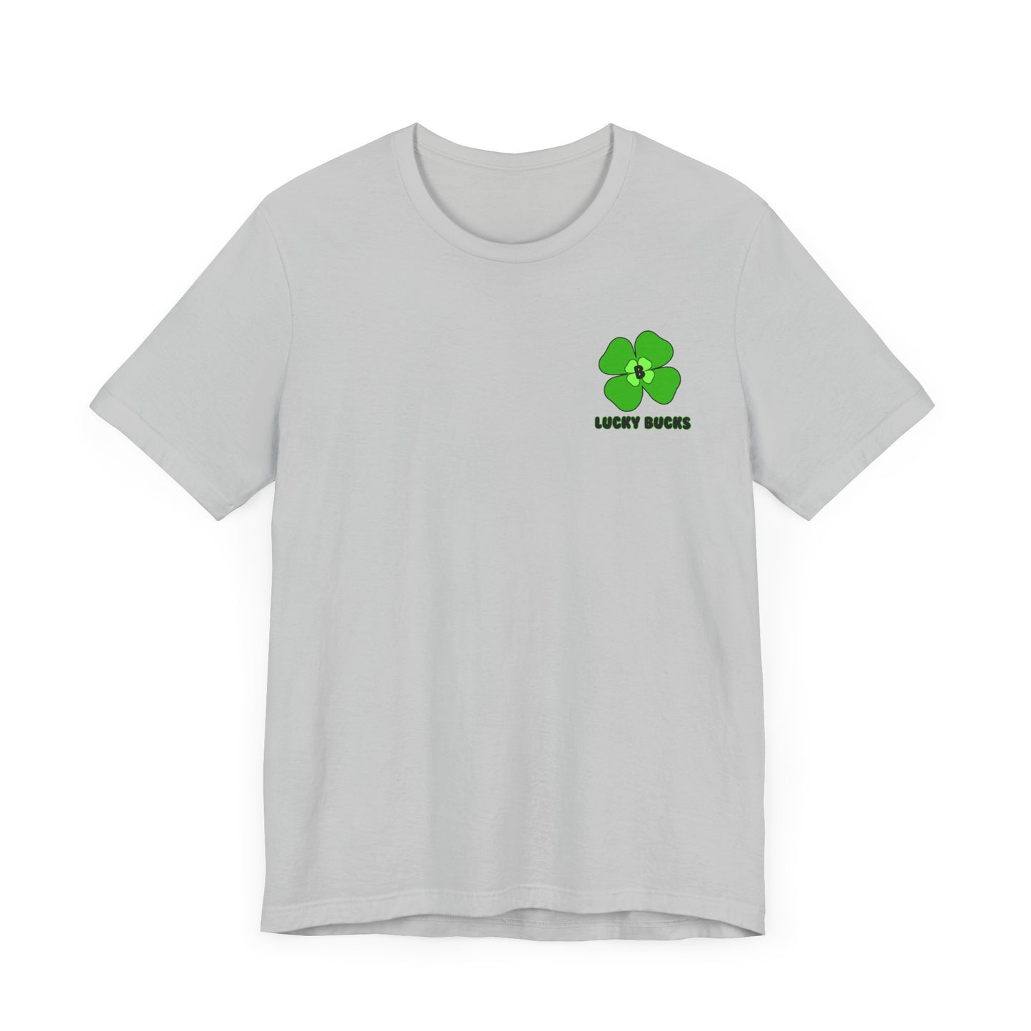 Lucky Bucks Unisex Jersey Short Sleeve Tee