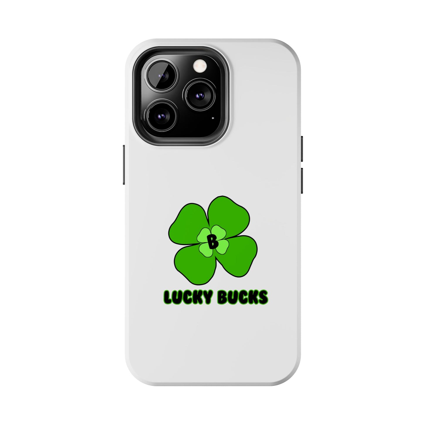 Lucky Bucks Tough Phone Cases