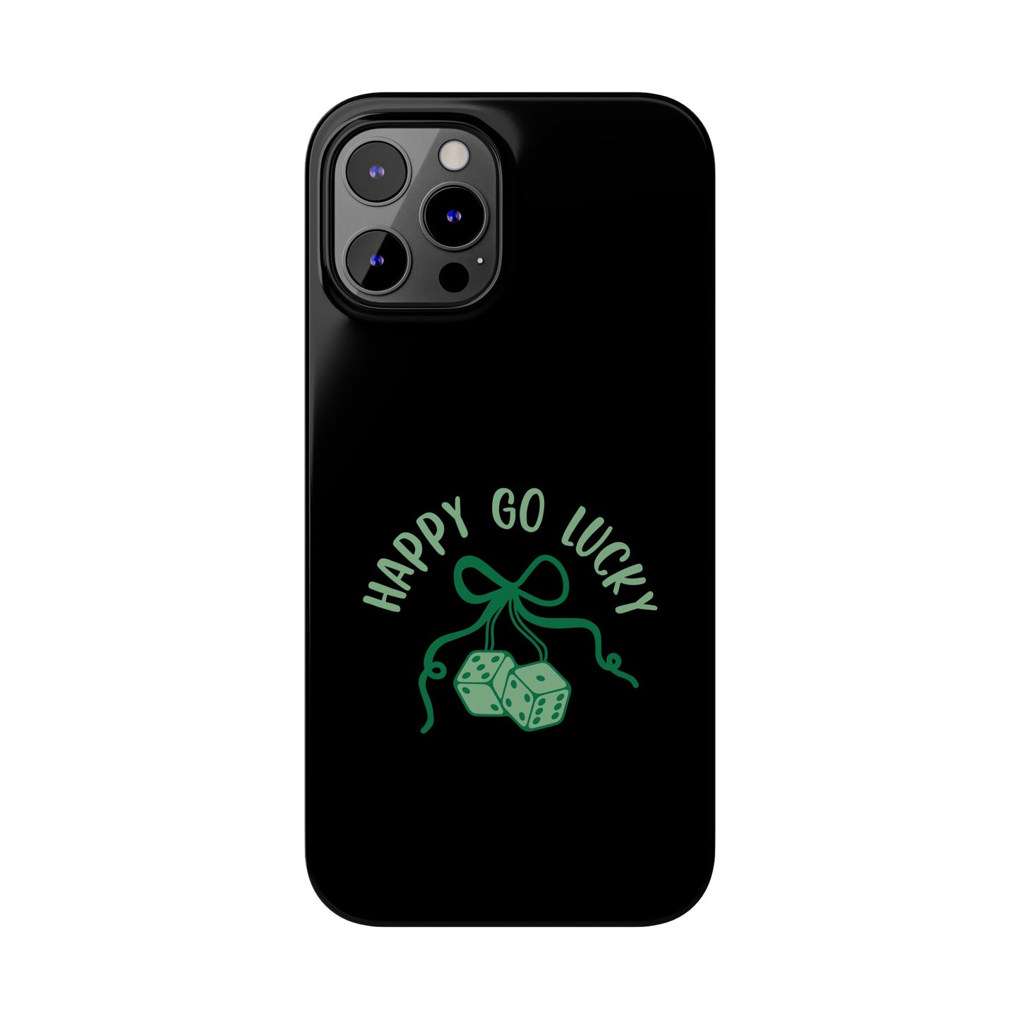 Happy Go Lucky Slim Phone Cases