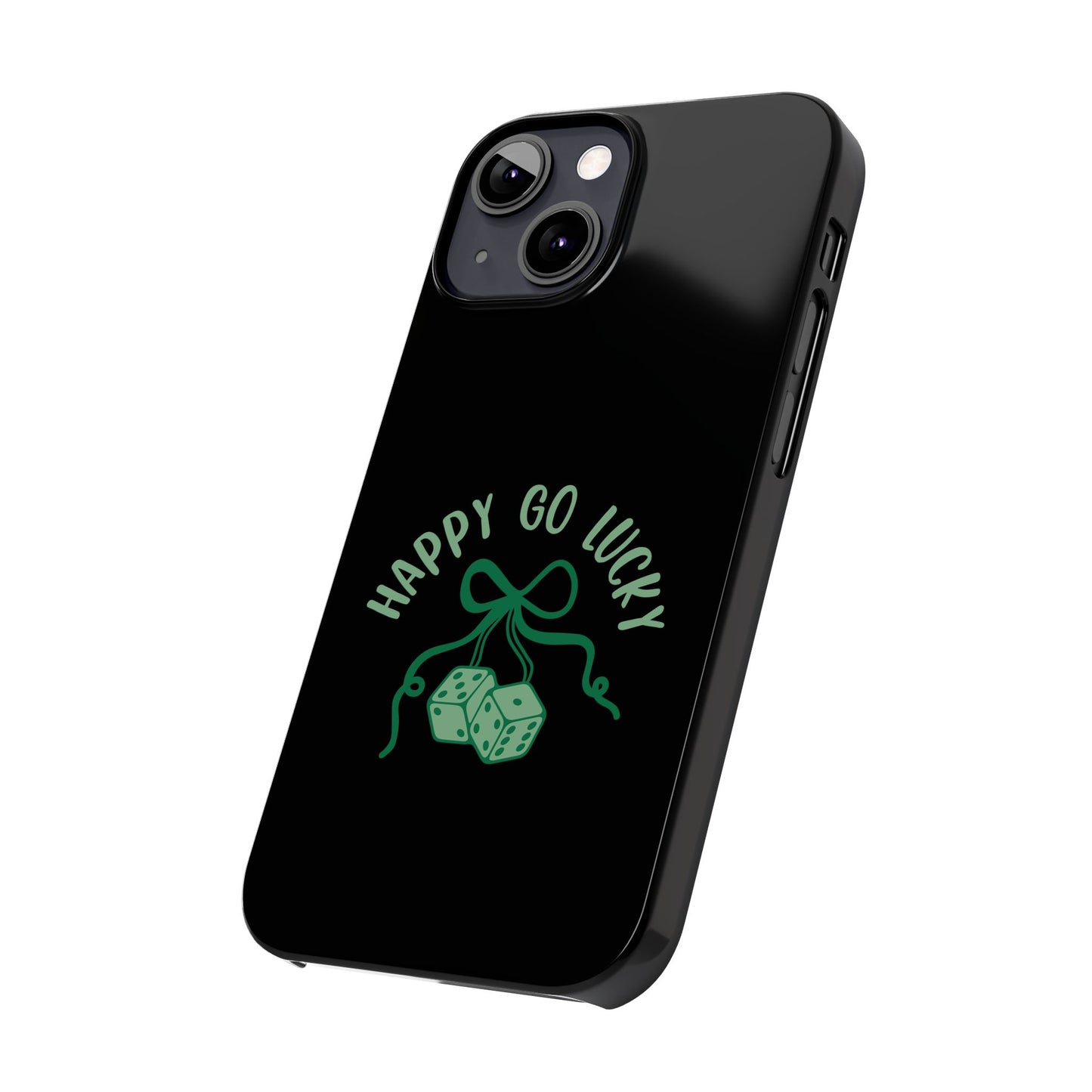 Happy Go Lucky Slim Phone Cases