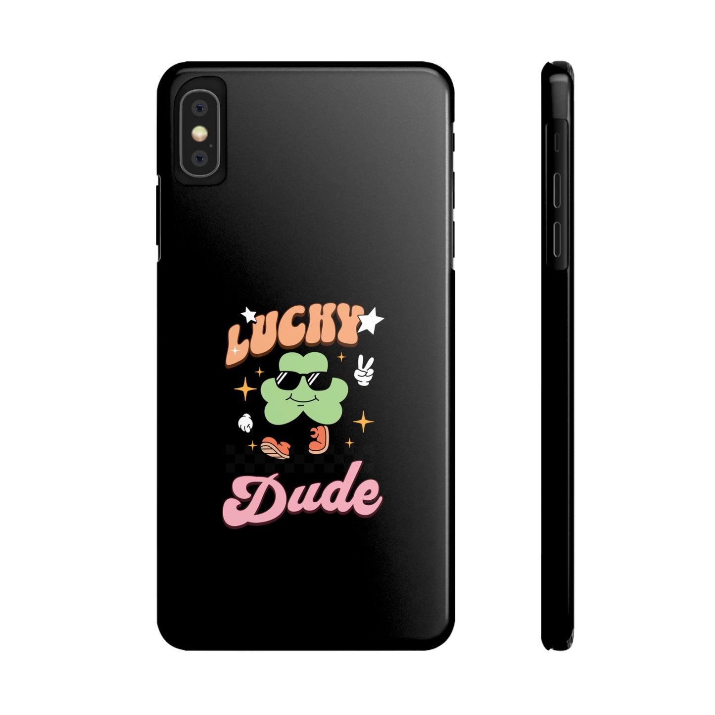 Lucky Dude Slim Phone Cases