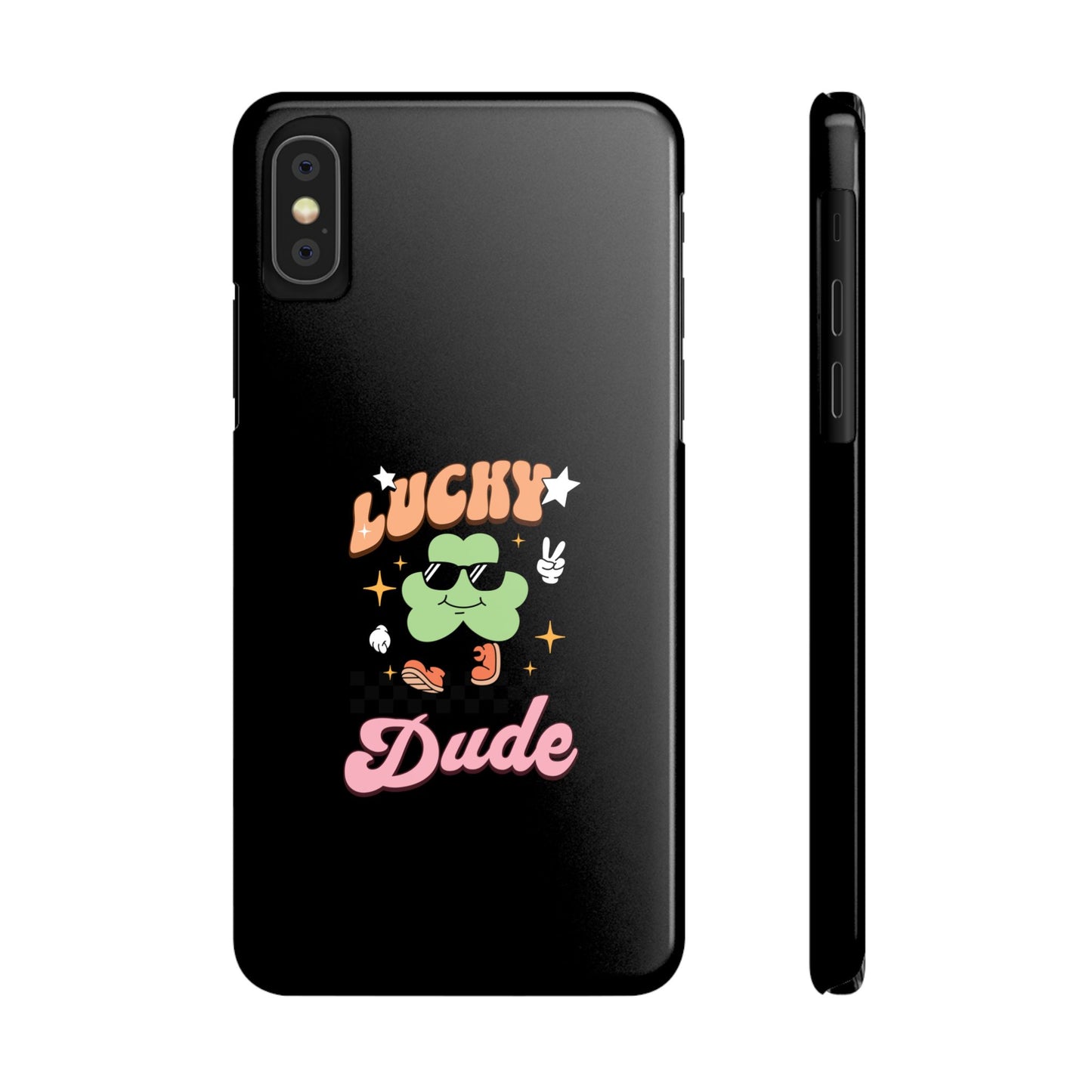 Lucky Dude Slim Phone Cases