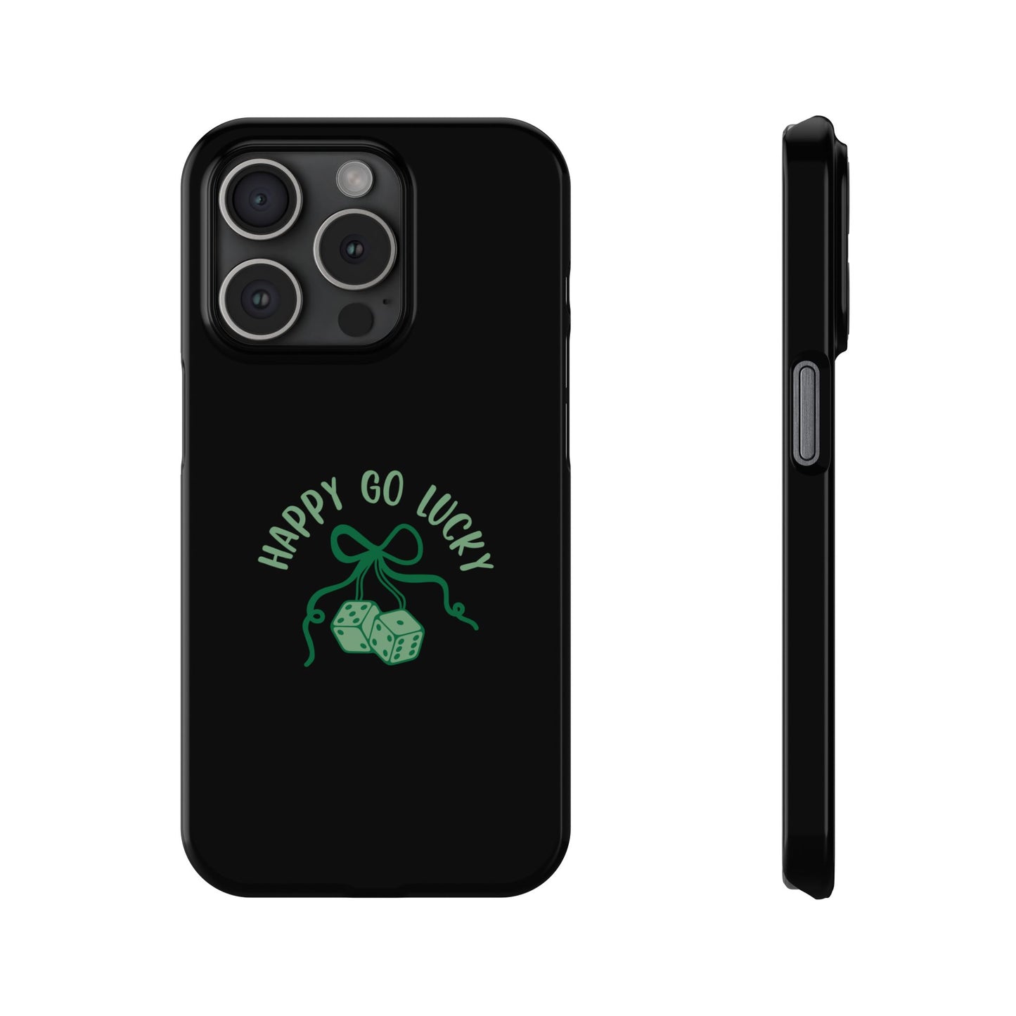 Happy Go Lucky Slim Phone Cases