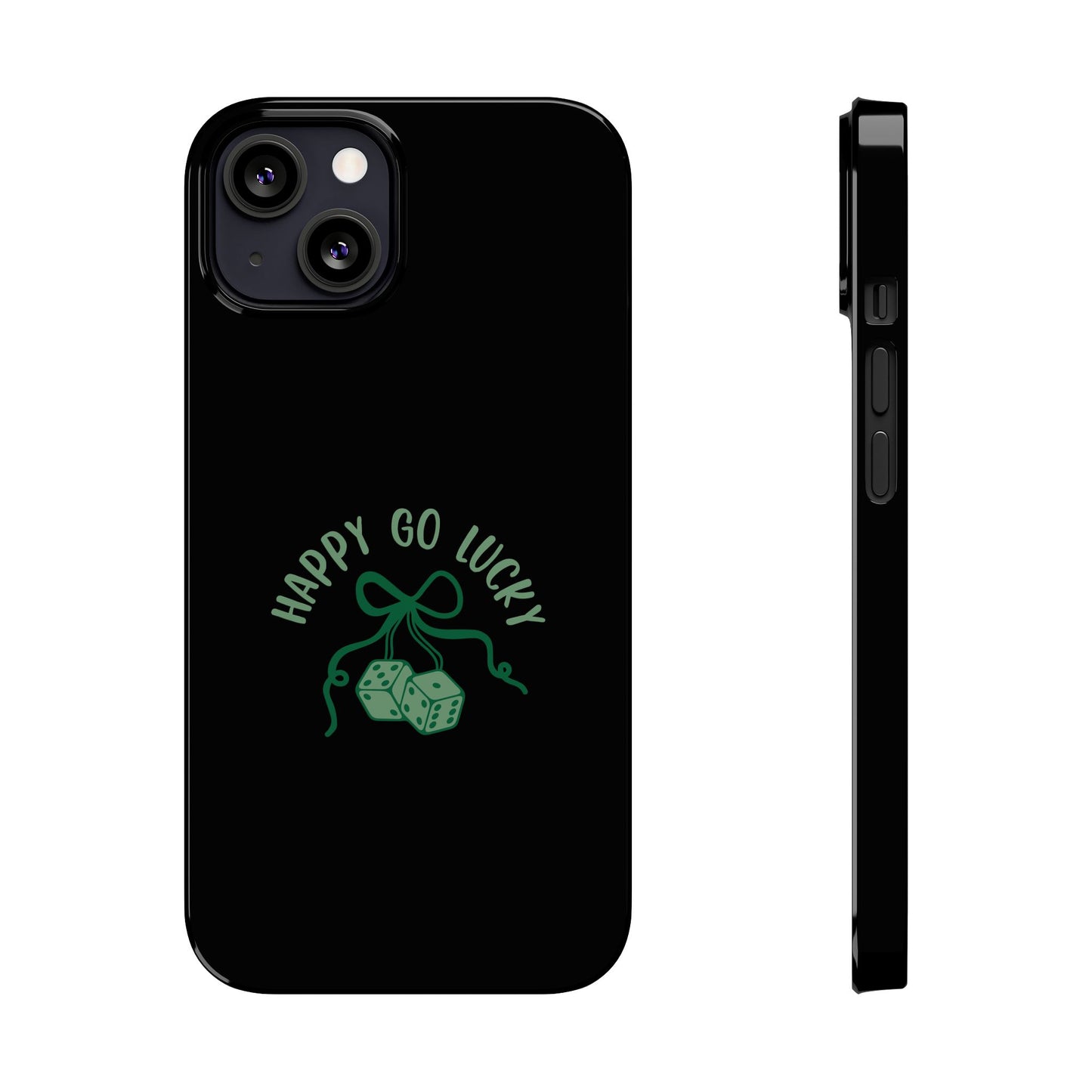 Happy Go Lucky Slim Phone Cases