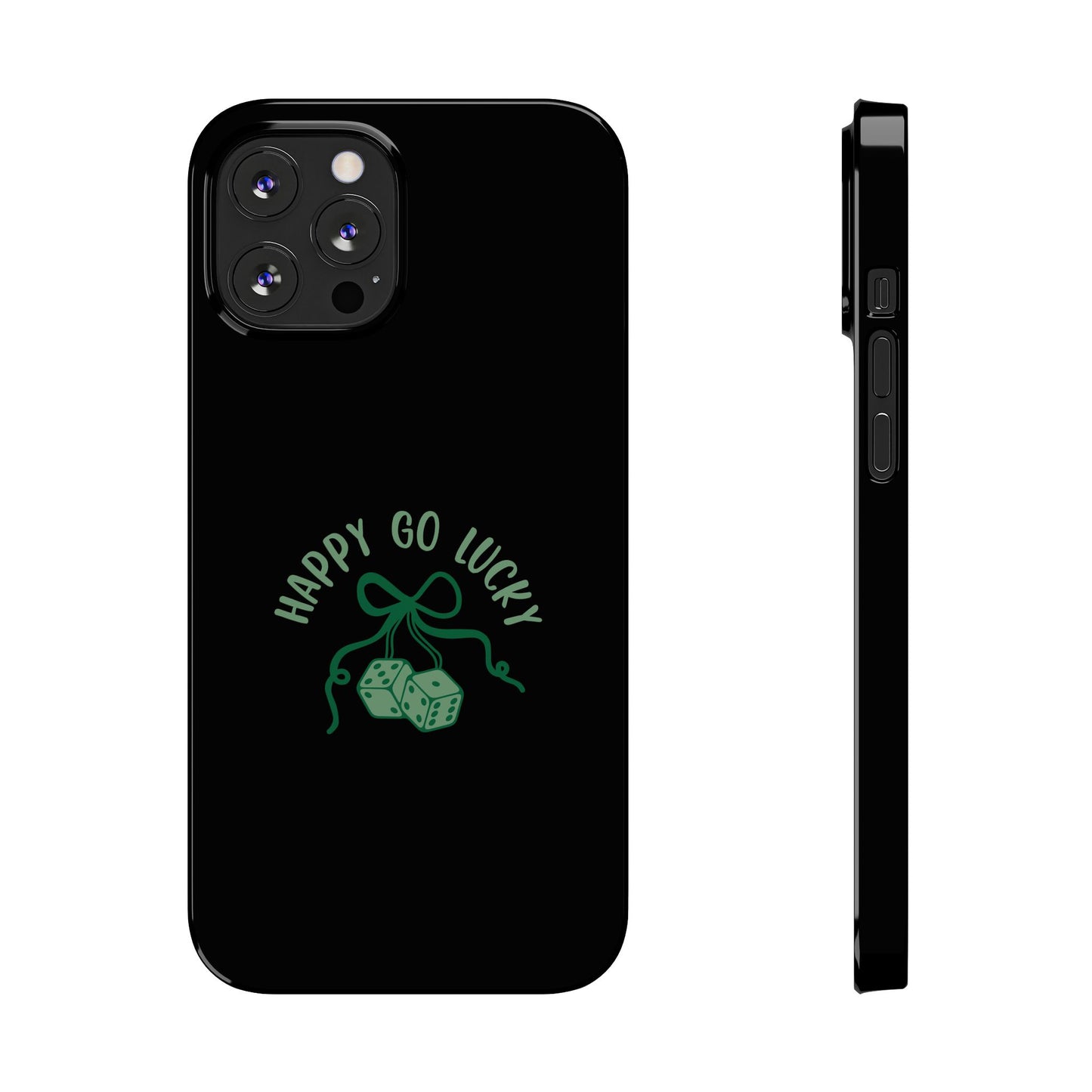 Happy Go Lucky Slim Phone Cases