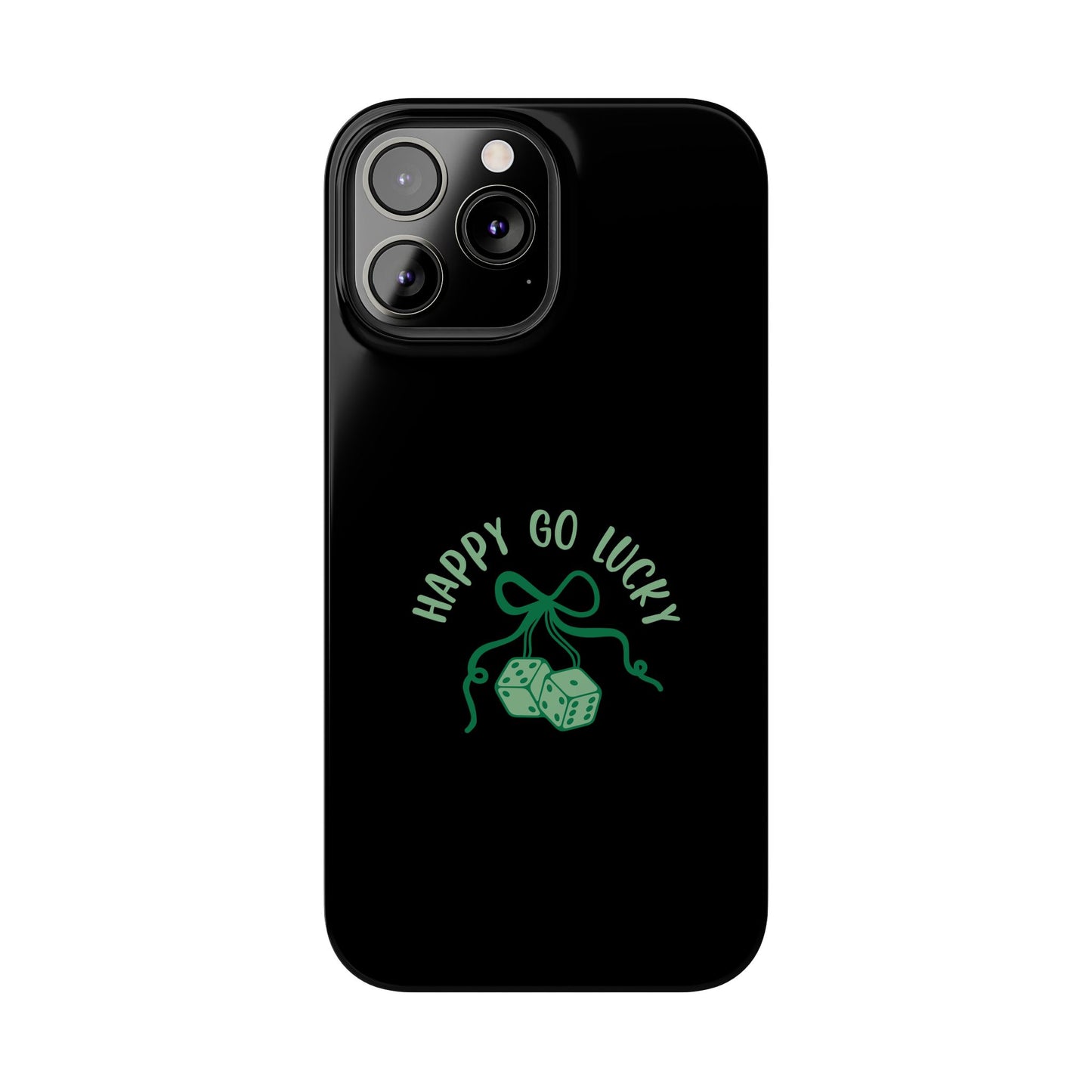 Happy Go Lucky Slim Phone Cases