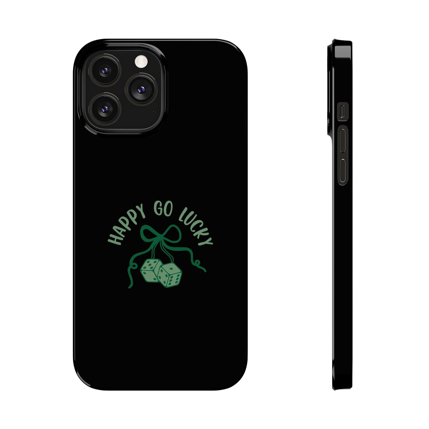Happy Go Lucky Slim Phone Cases
