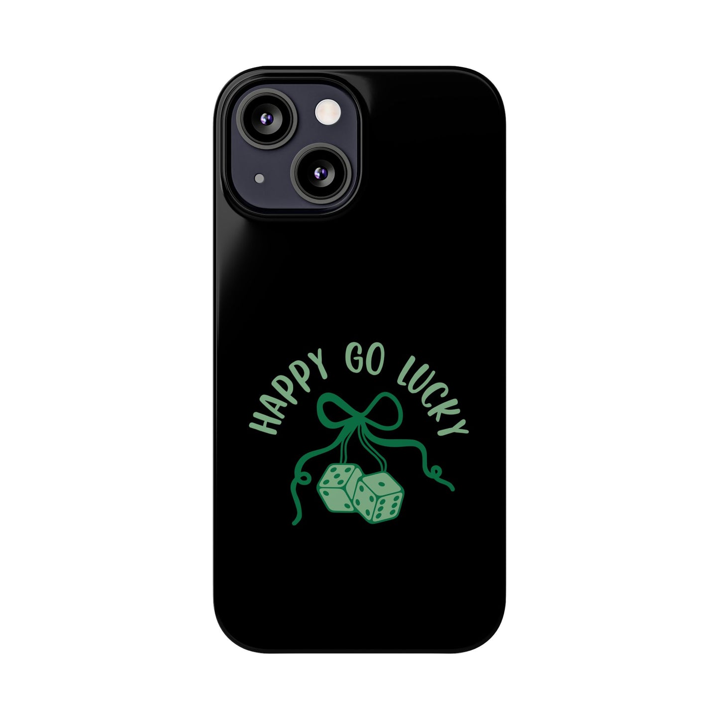 Happy Go Lucky Slim Phone Cases