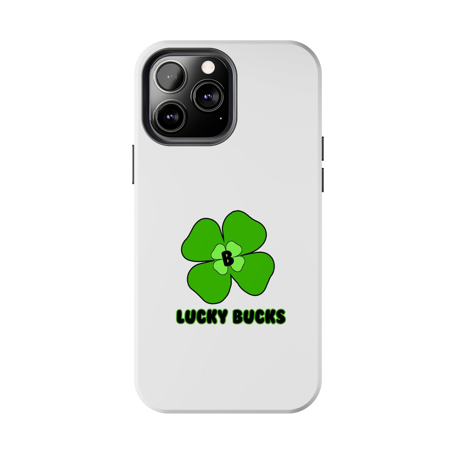 Lucky Bucks Tough Phone Cases