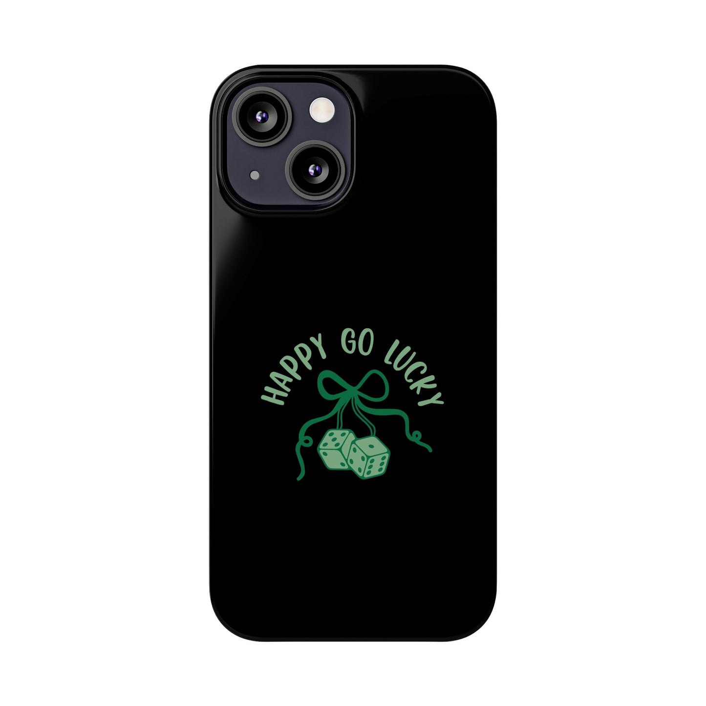 Happy Go Lucky Slim Phone Cases