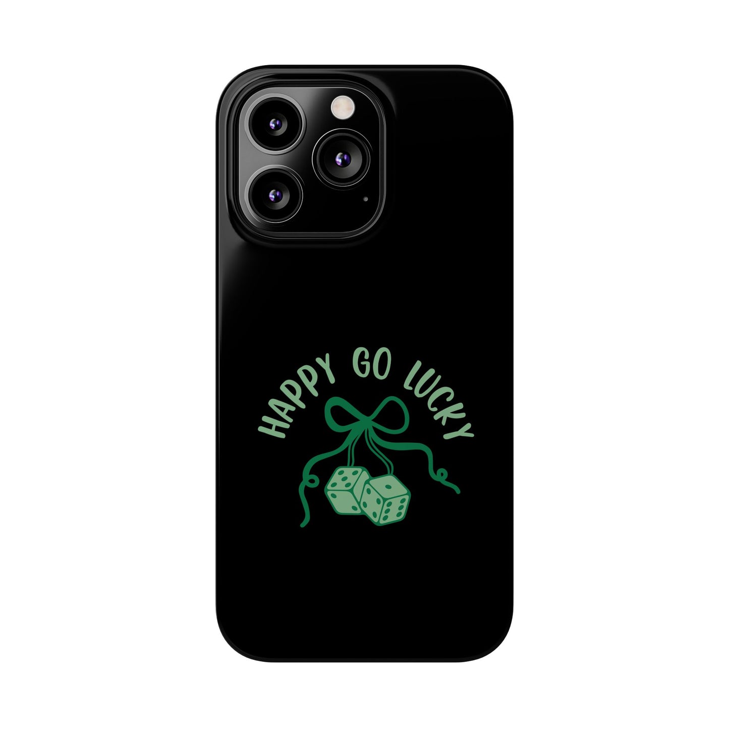 Happy Go Lucky Slim Phone Cases