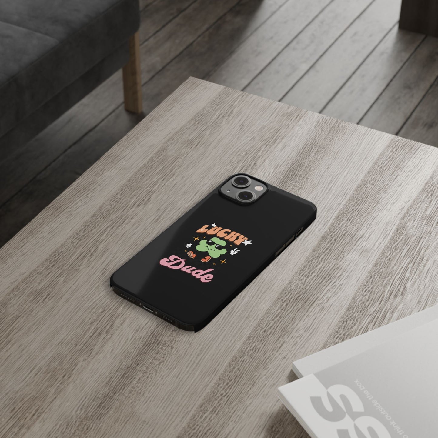 Lucky Dude Slim Phone Cases