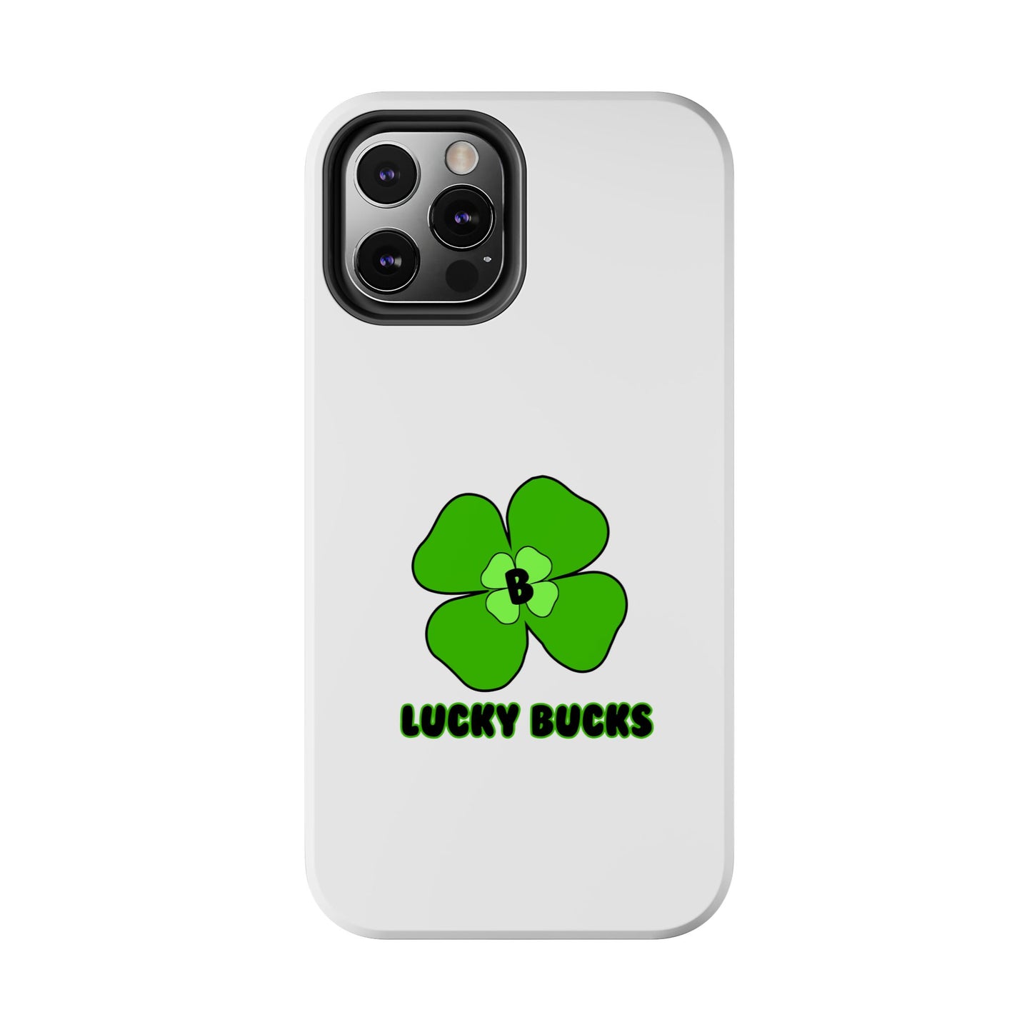 Lucky Bucks Tough Phone Cases