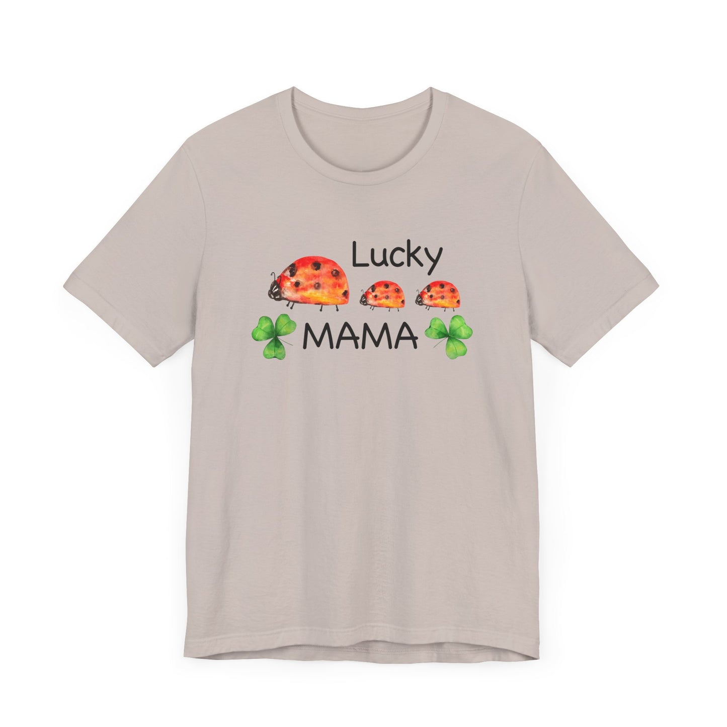 Lucky Mama Unisex Jersey Short Sleeve Tee