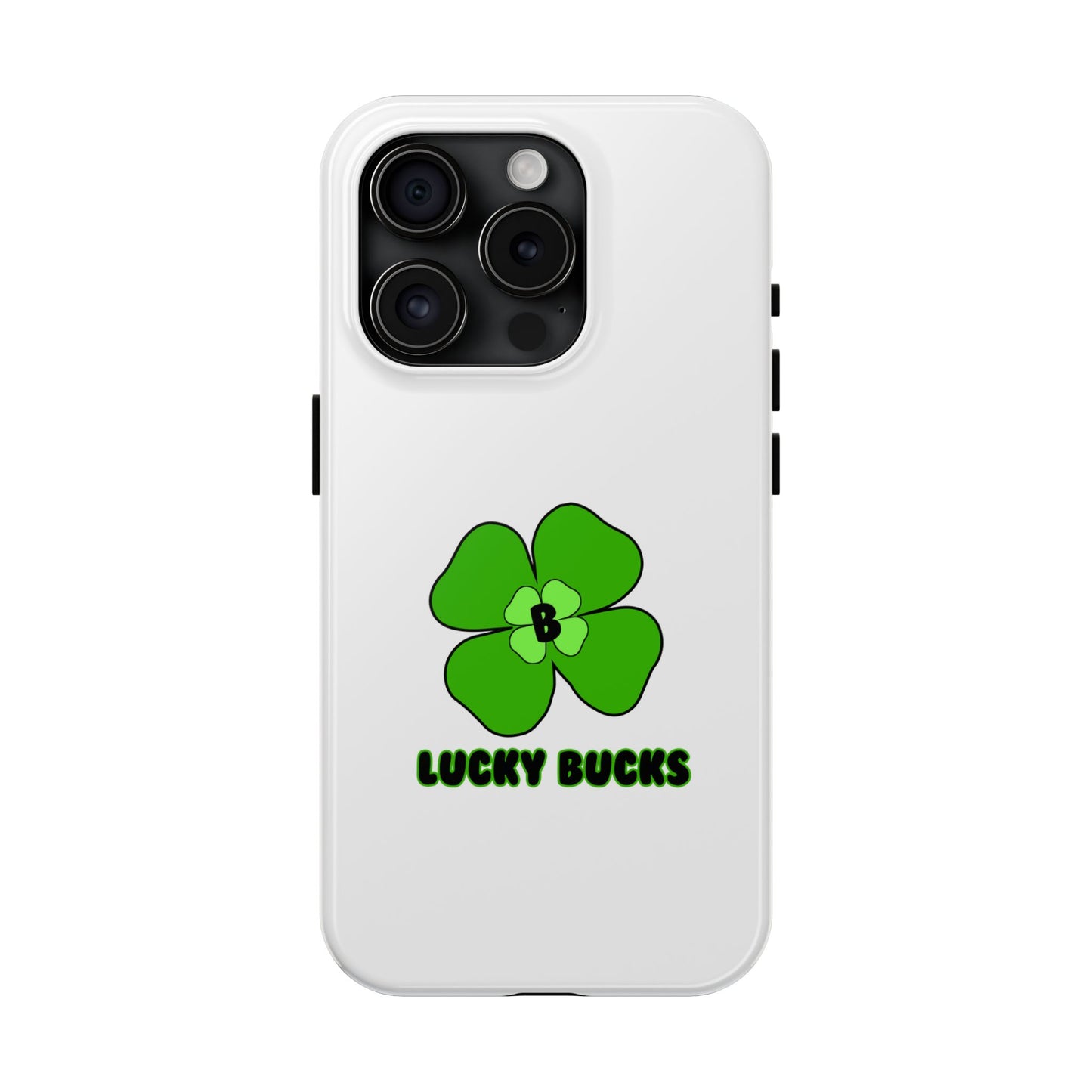 Lucky Bucks Tough Phone Cases