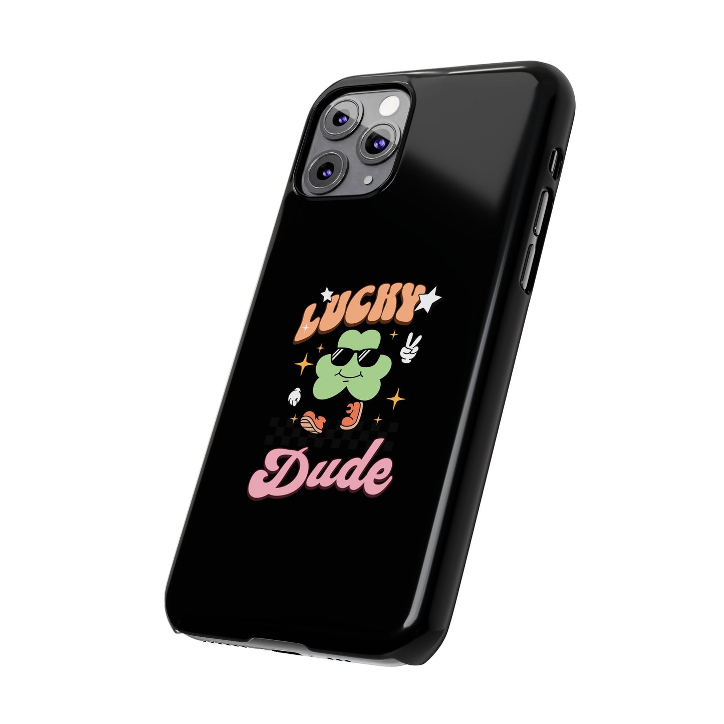 Lucky Dude Slim Phone Cases