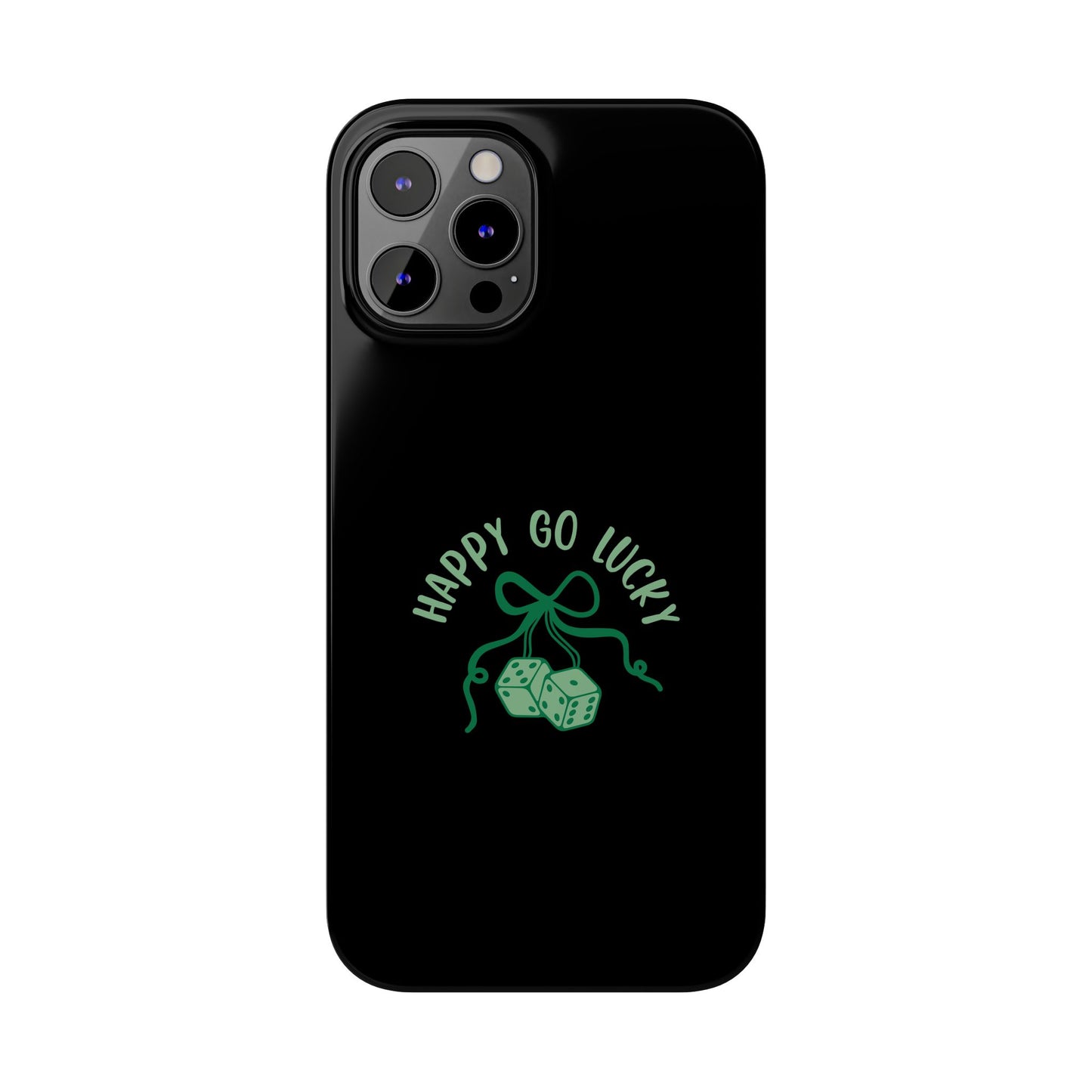 Happy Go Lucky Slim Phone Cases