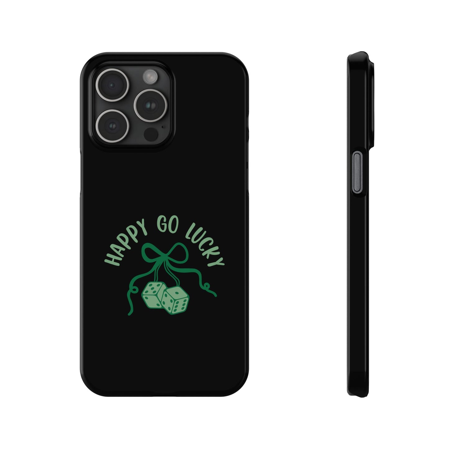 Happy Go Lucky Slim Phone Cases