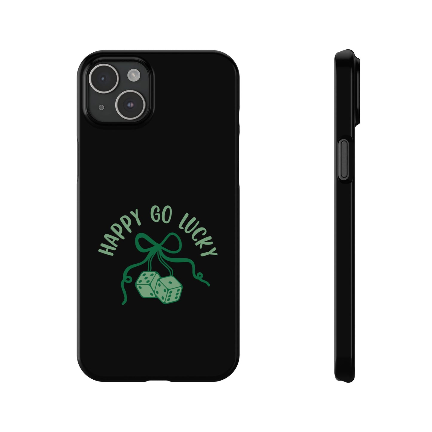 Happy Go Lucky Slim Phone Cases