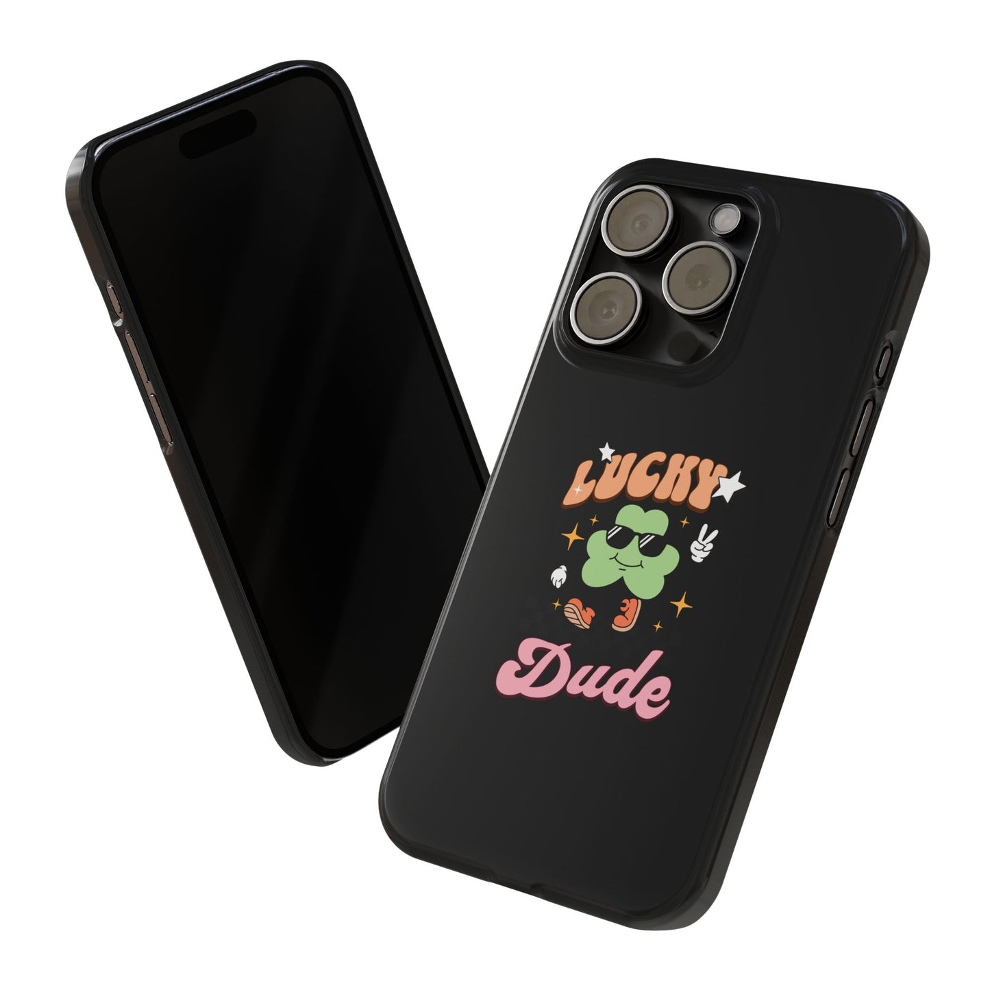 Lucky Dude Slim Phone Cases