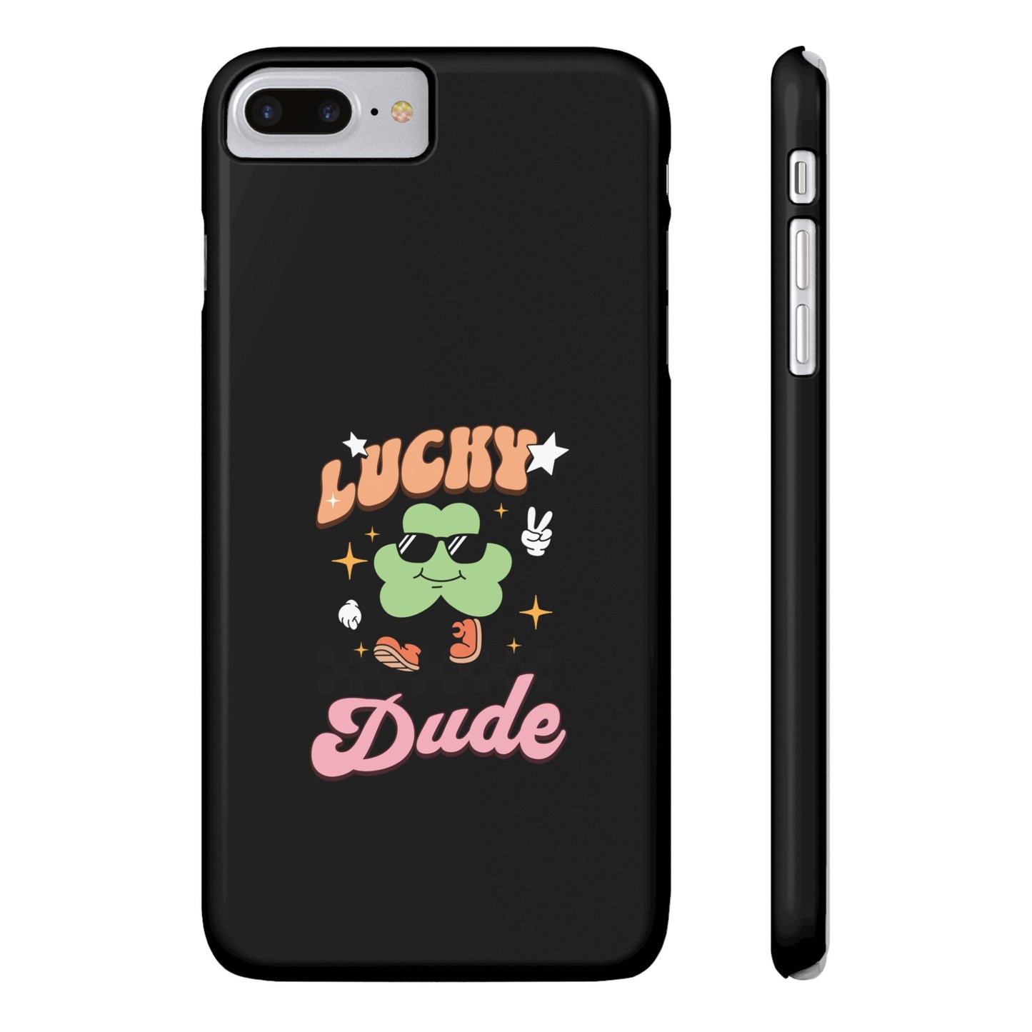 Lucky Dude Slim Phone Cases