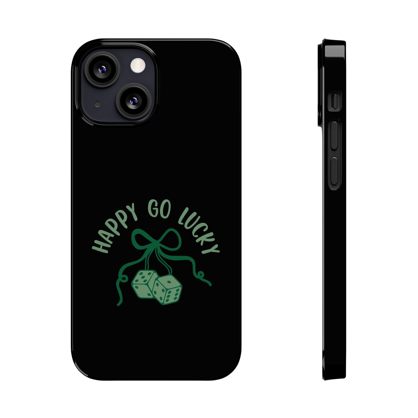 Happy Go Lucky Slim Phone Cases