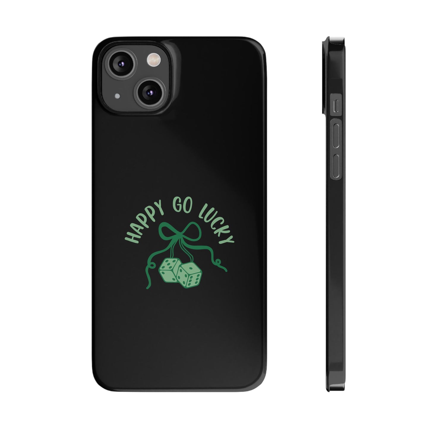 Happy Go Lucky Slim Phone Cases