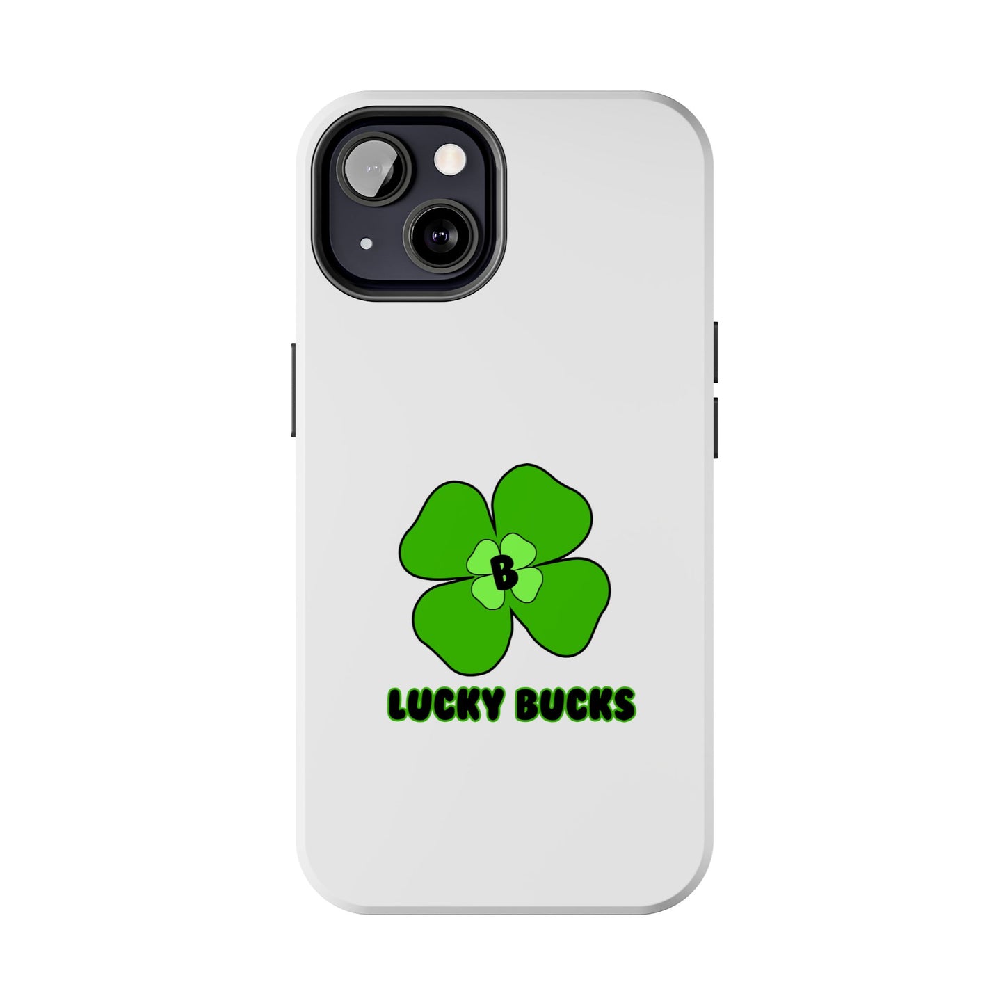 Lucky Bucks Tough Phone Cases