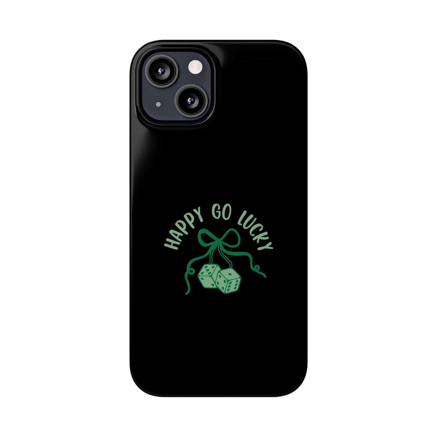 Happy Go Lucky Slim Phone Cases