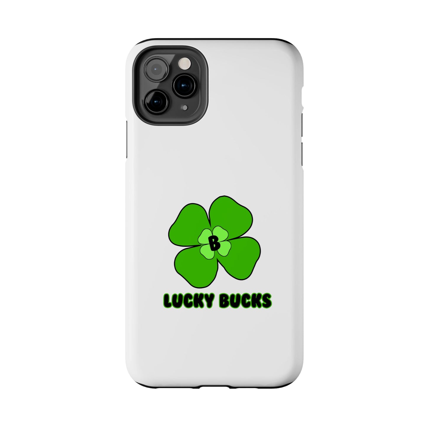 Lucky Bucks Tough Phone Cases