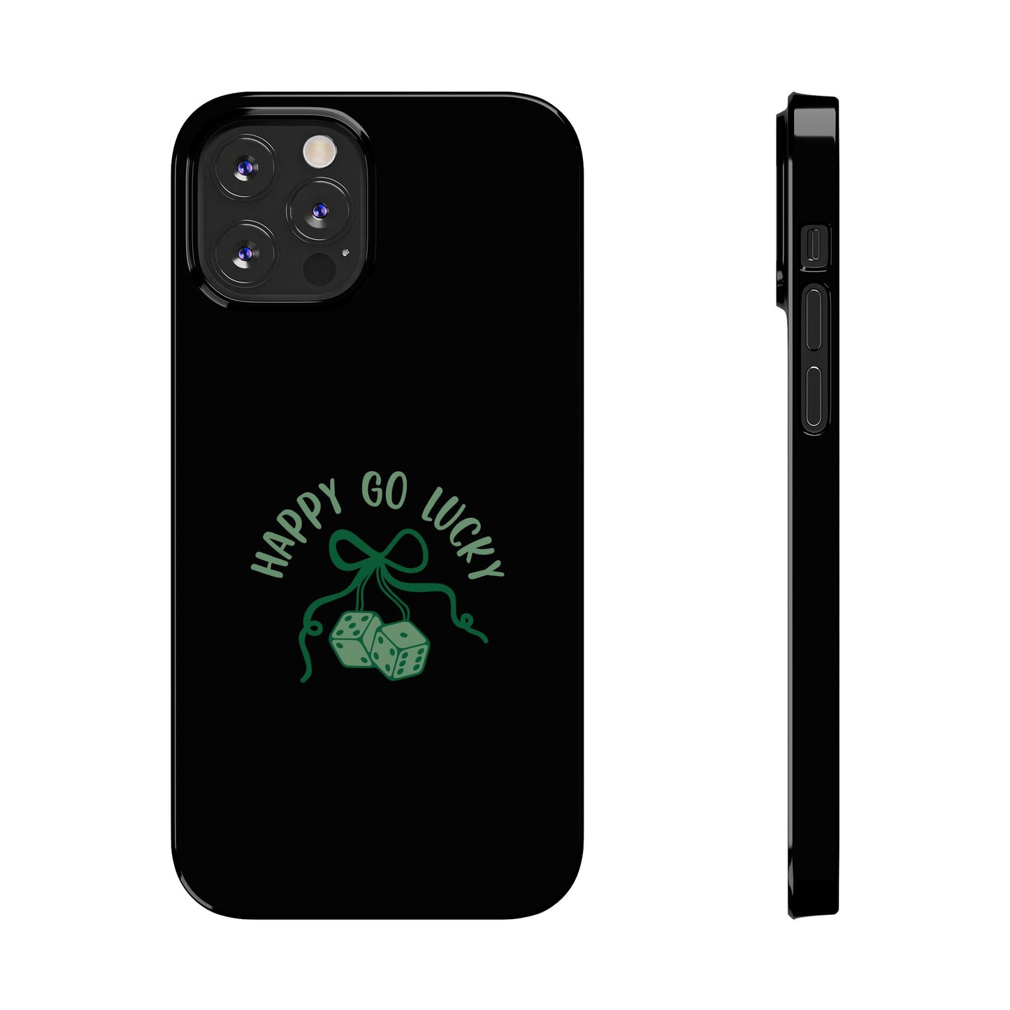 Happy Go Lucky Slim Phone Cases