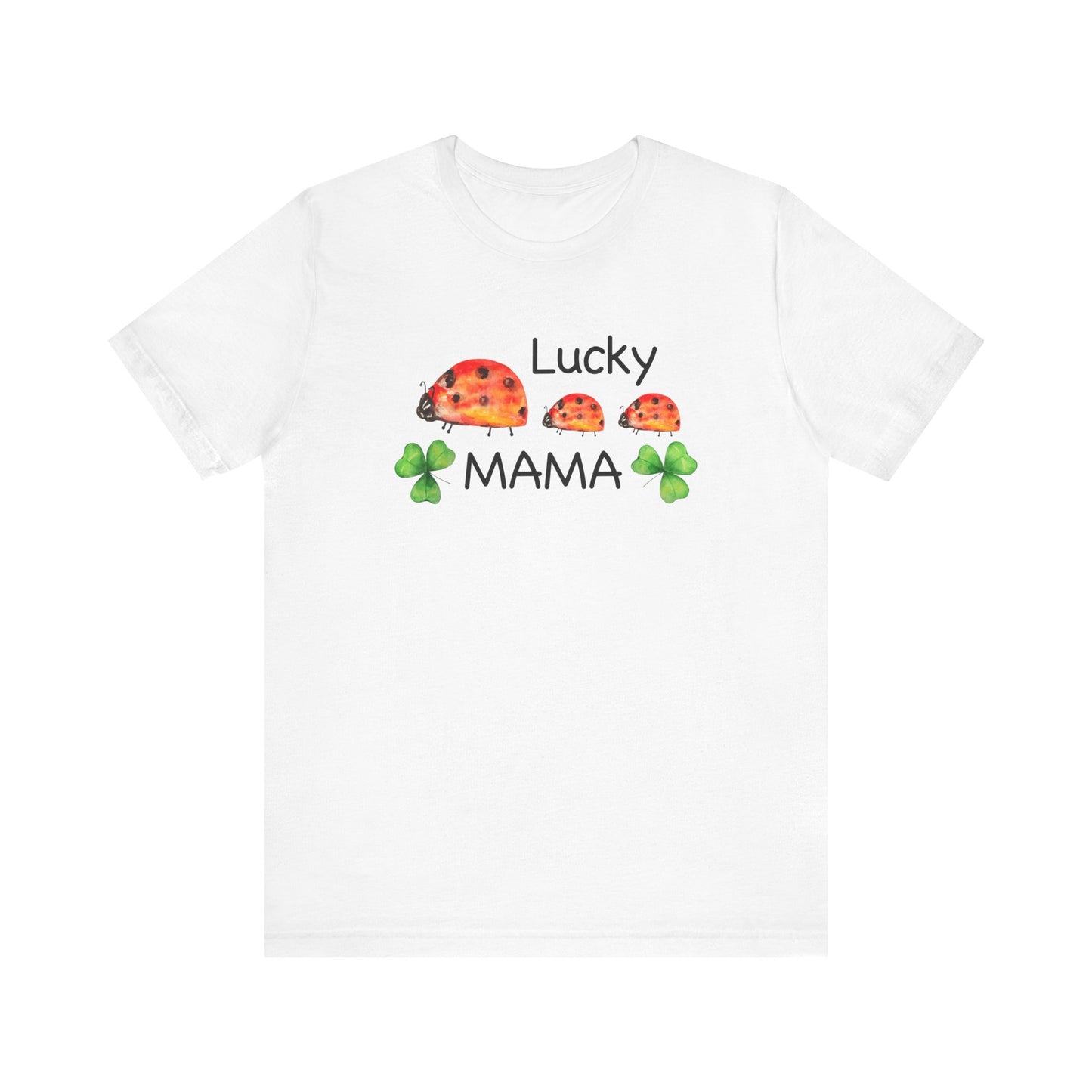Lucky Mama Unisex Jersey Short Sleeve Tee
