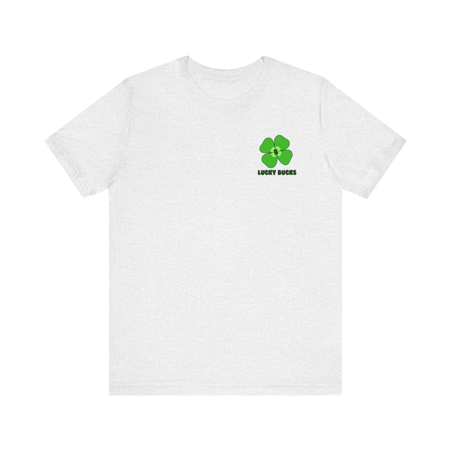 Lucky Bucks Unisex Jersey Short Sleeve Tee