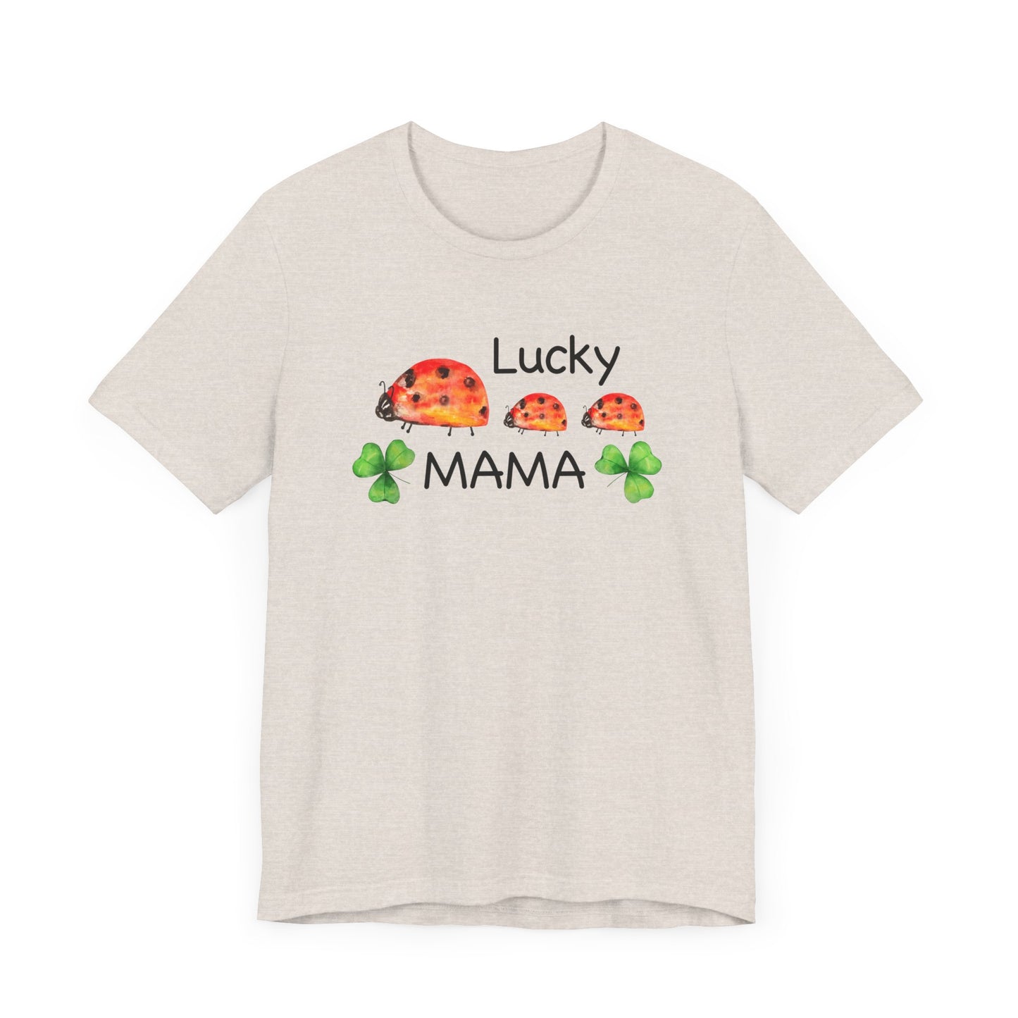 Lucky Mama Unisex Jersey Short Sleeve Tee