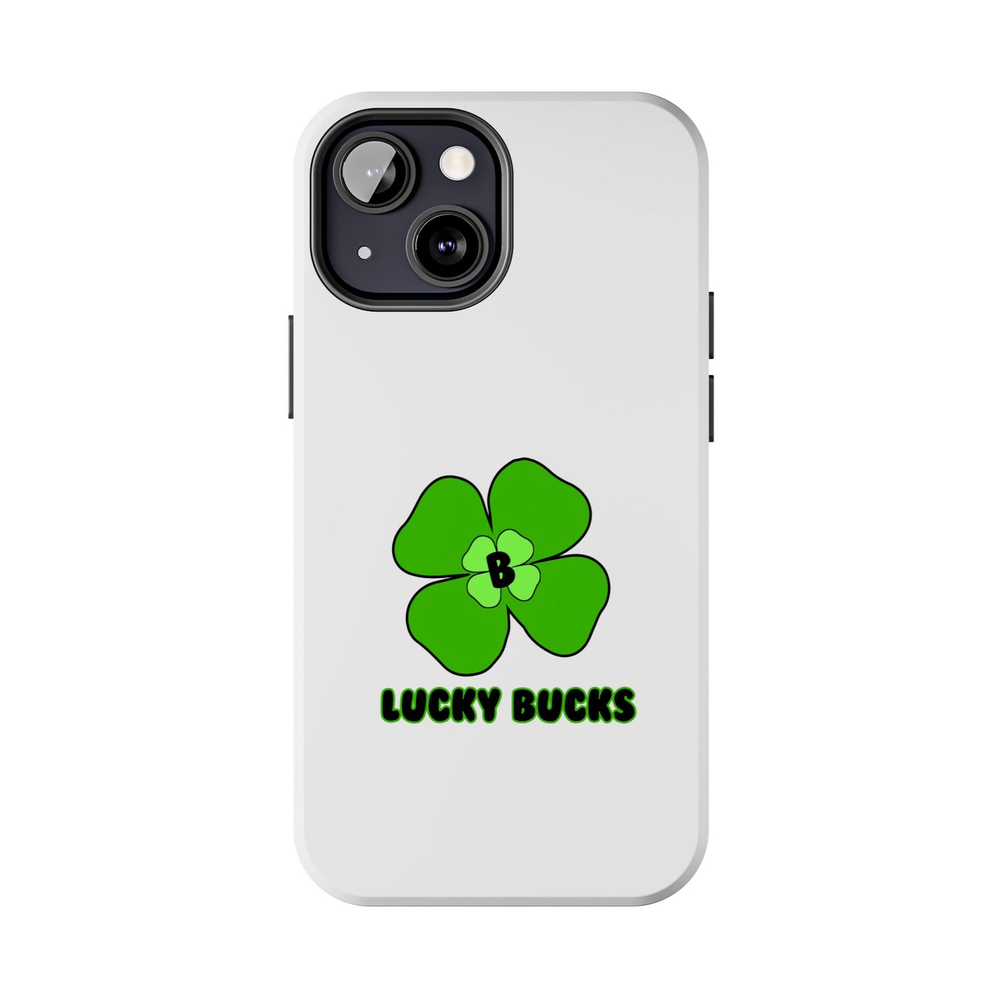 Lucky Bucks Tough Phone Cases