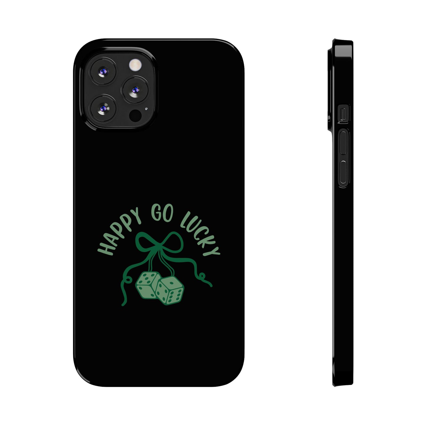 Happy Go Lucky Slim Phone Cases