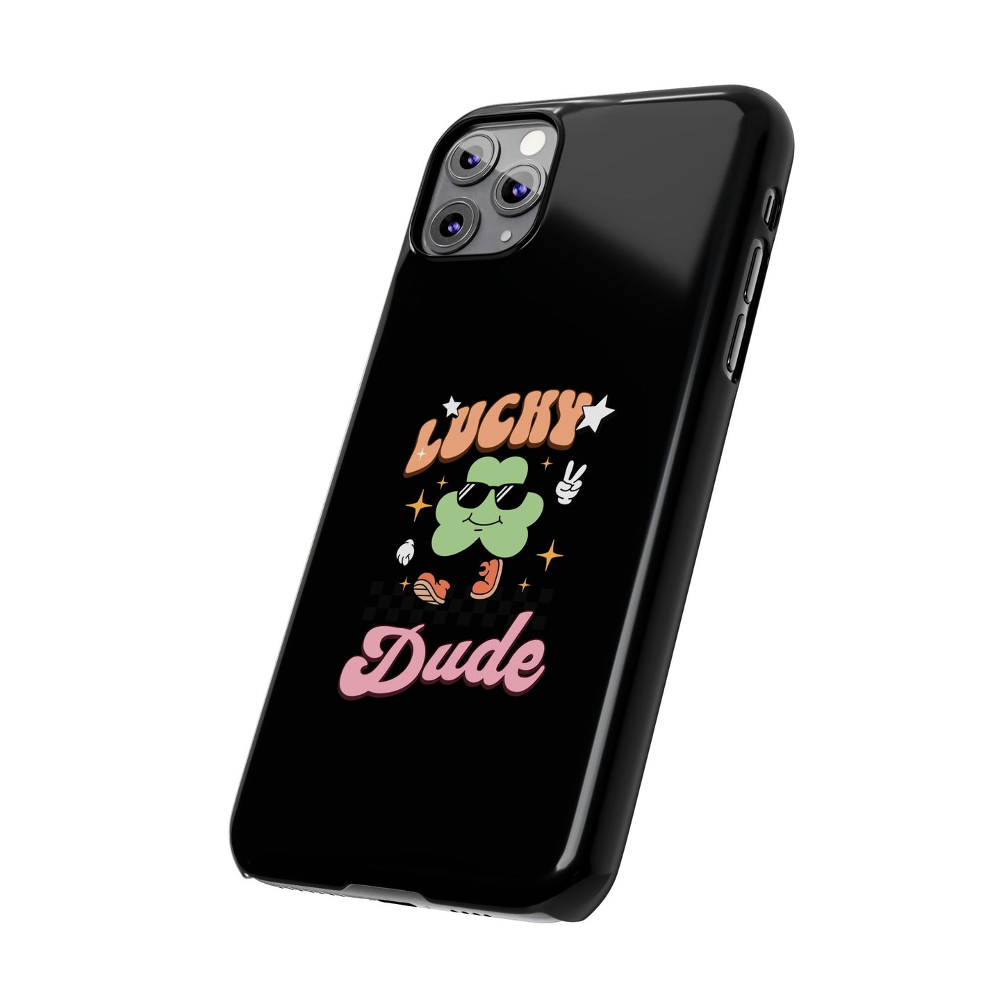 Lucky Dude Slim Phone Cases