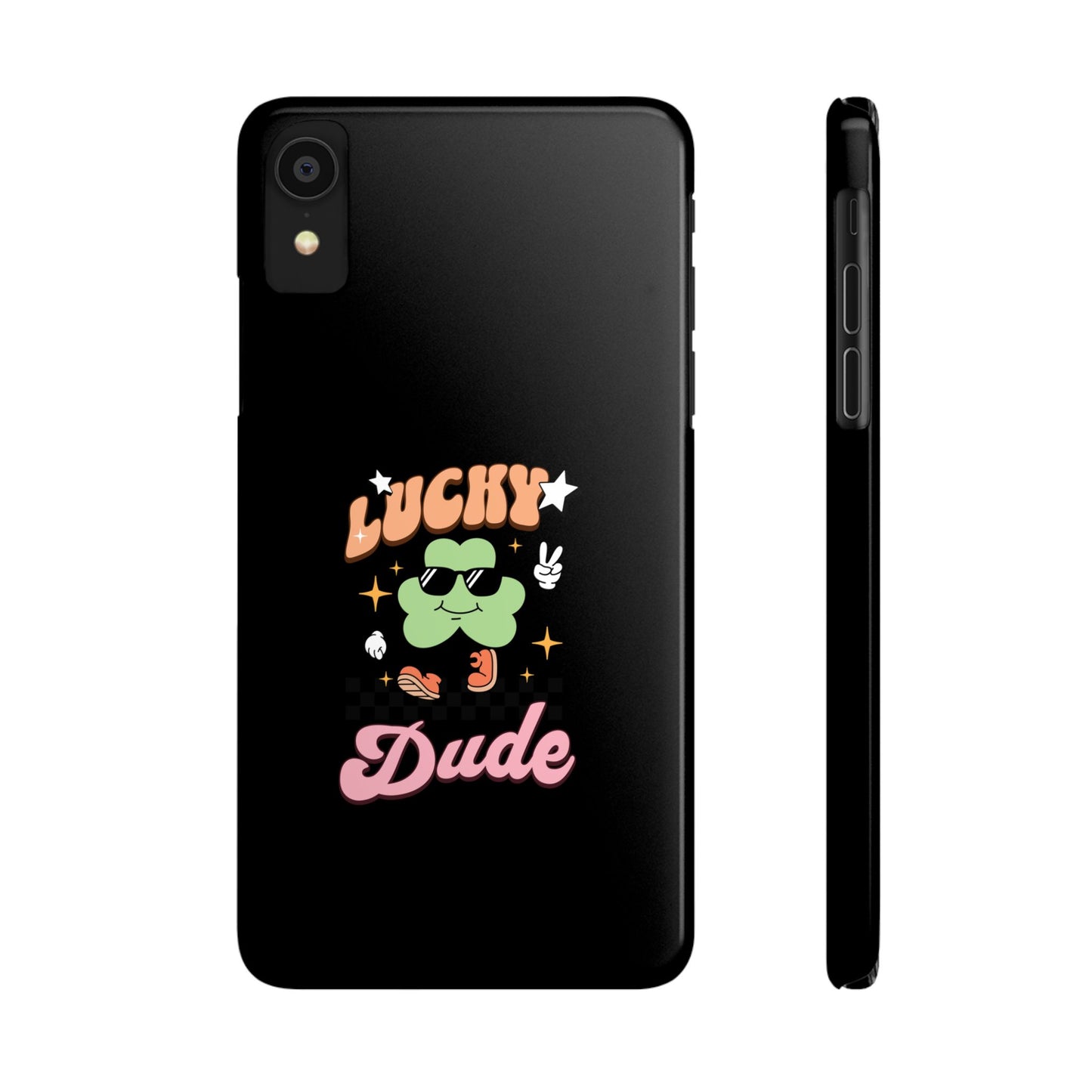 Lucky Dude Slim Phone Cases