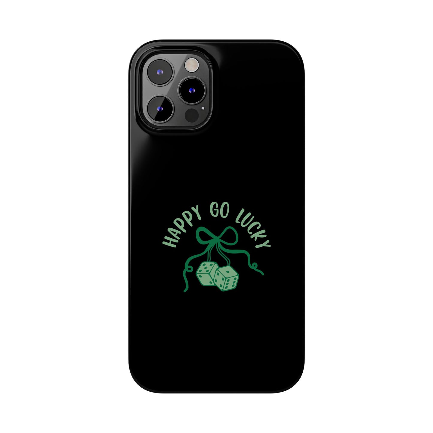 Happy Go Lucky Slim Phone Cases