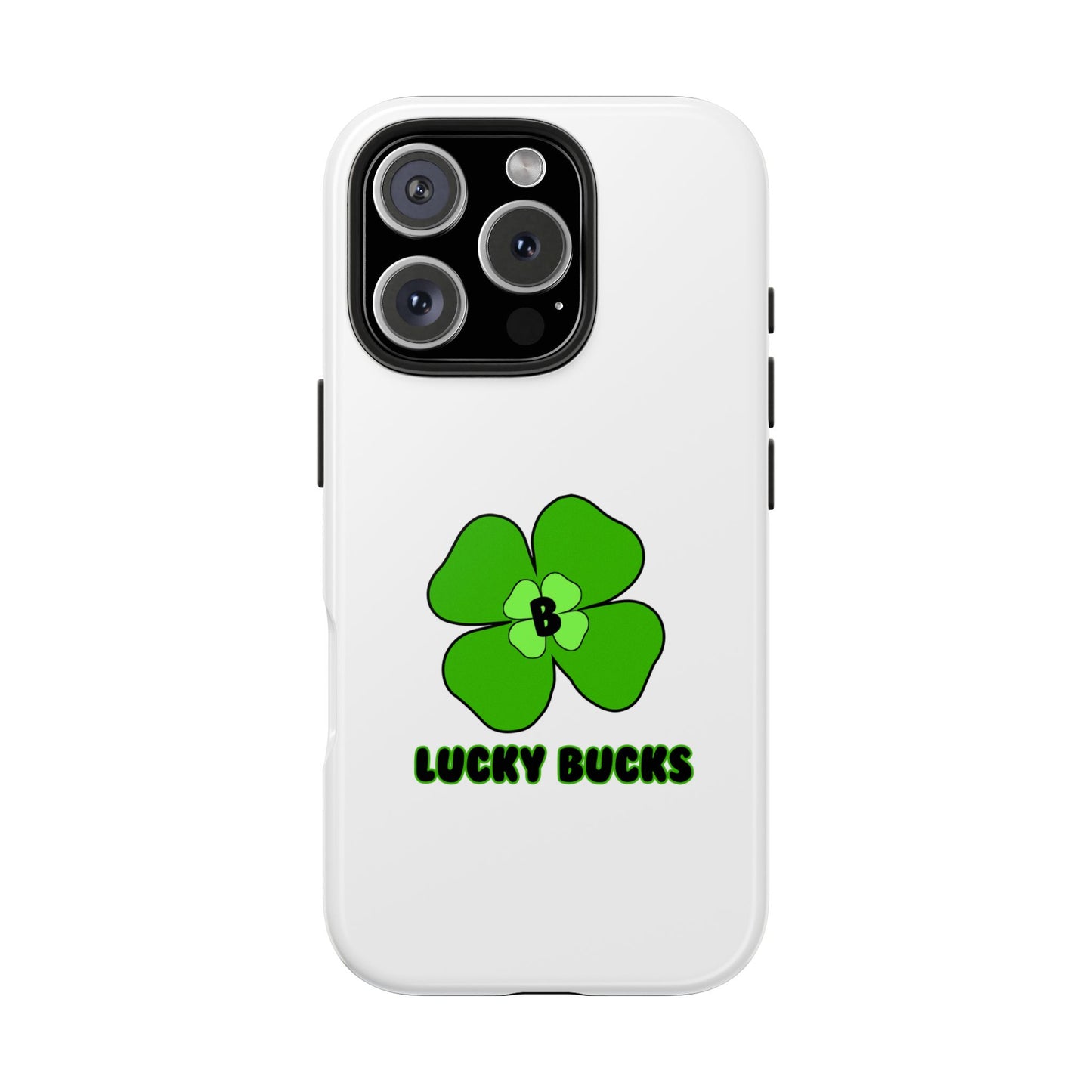 Lucky Bucks Tough Phone Cases