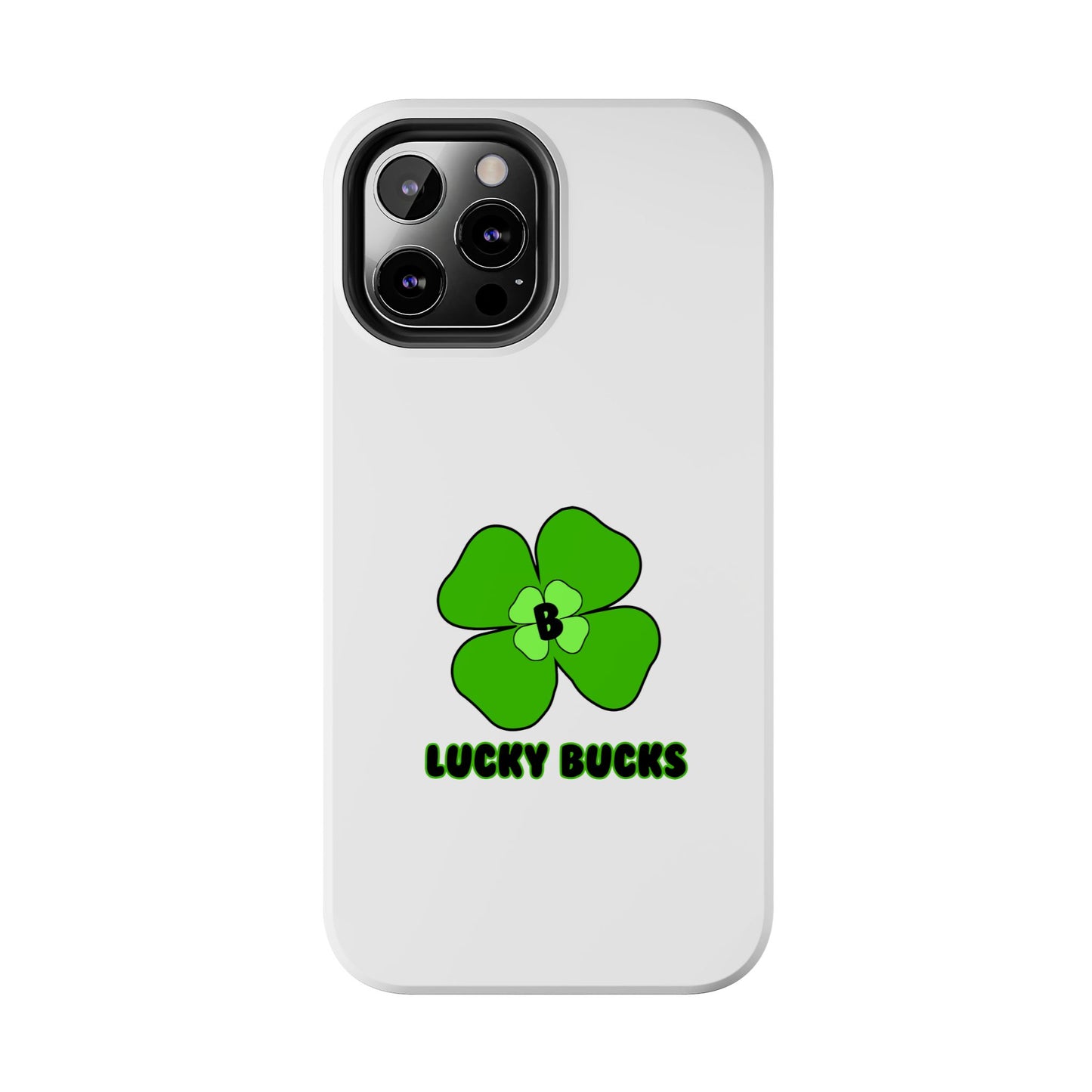 Lucky Bucks Tough Phone Cases